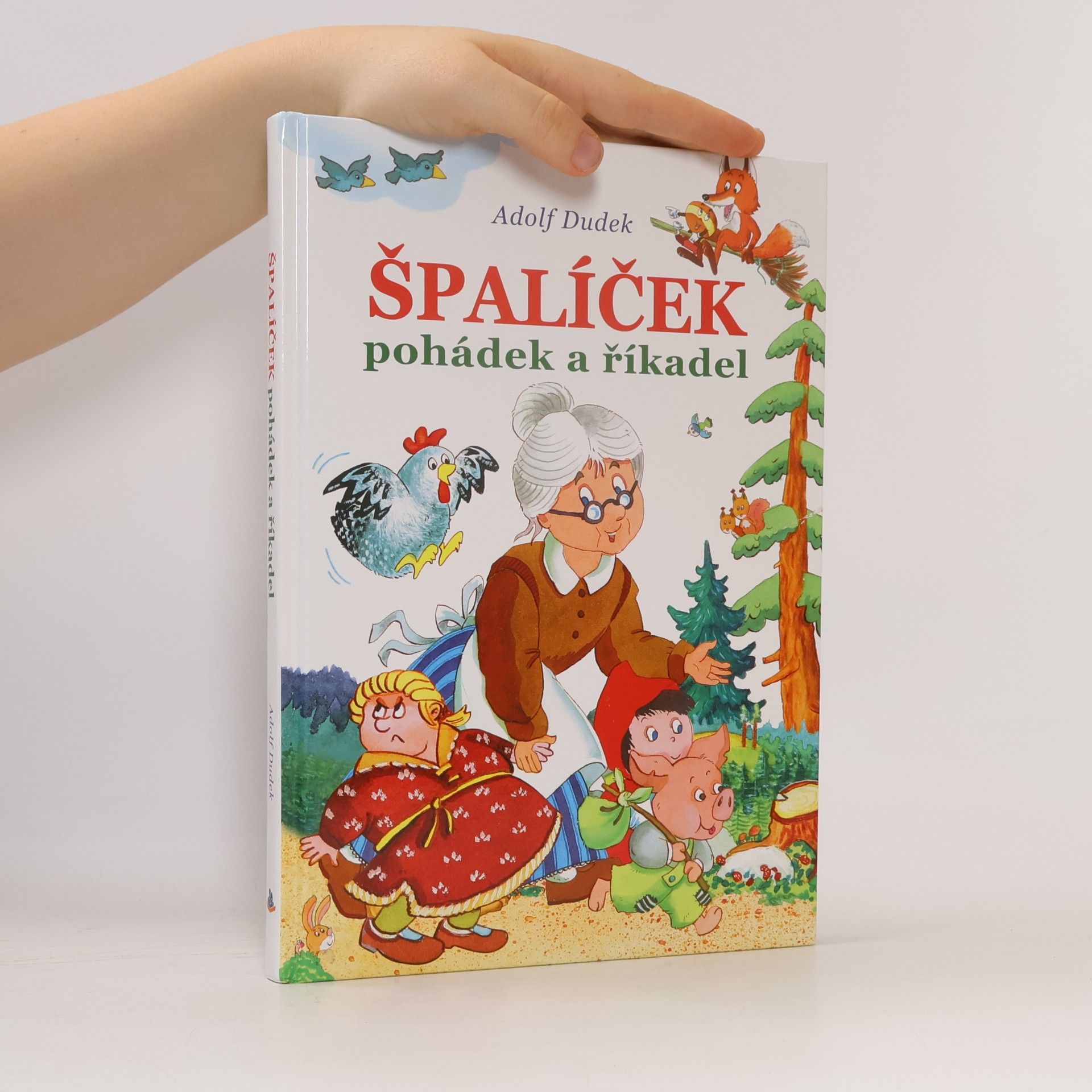 Adolf Dudek Špalíček pohádek a říkadel