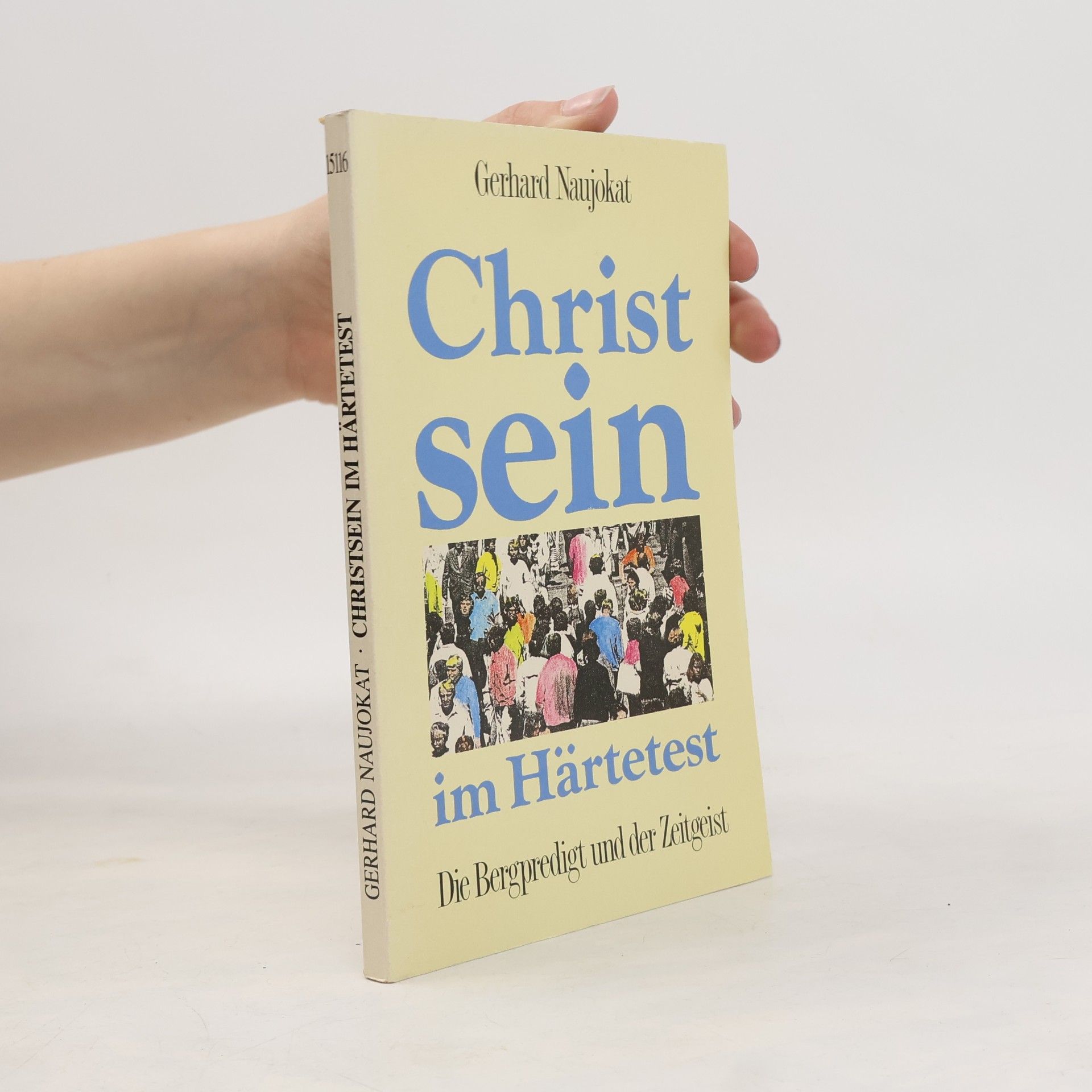 Gerhard Naujokat Christsein im Härtetest