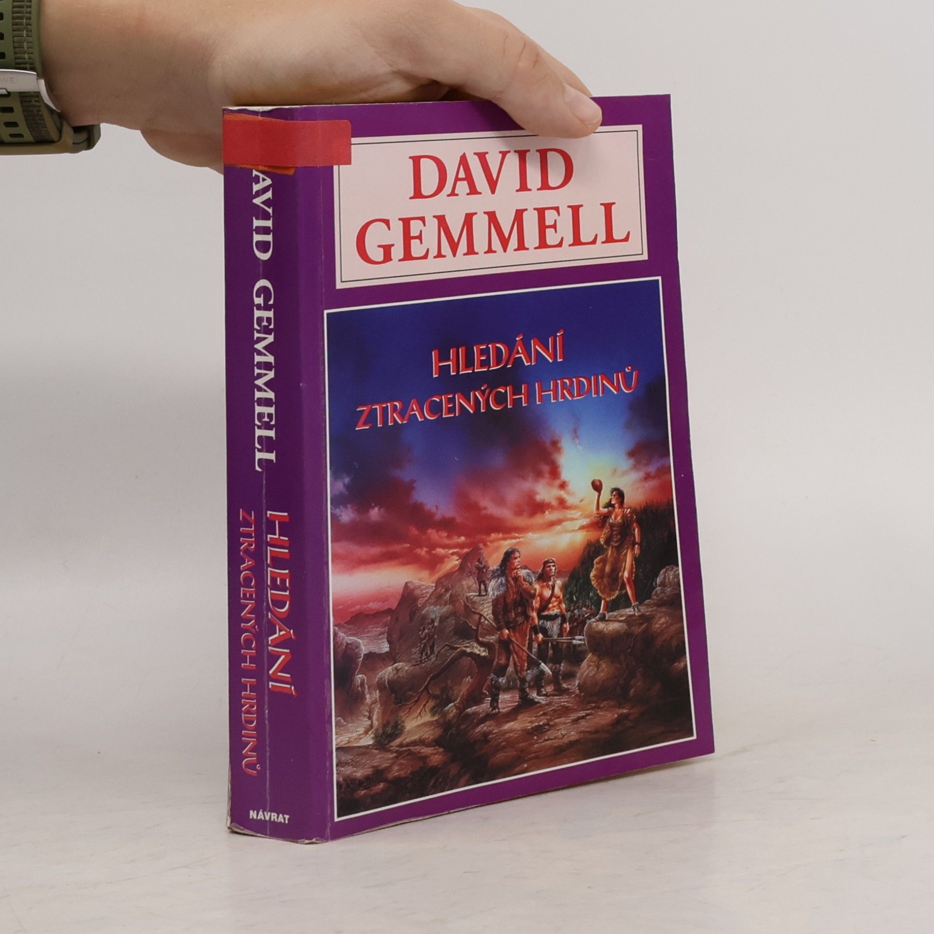 David Gemmell Hledání ztracených hrdinů