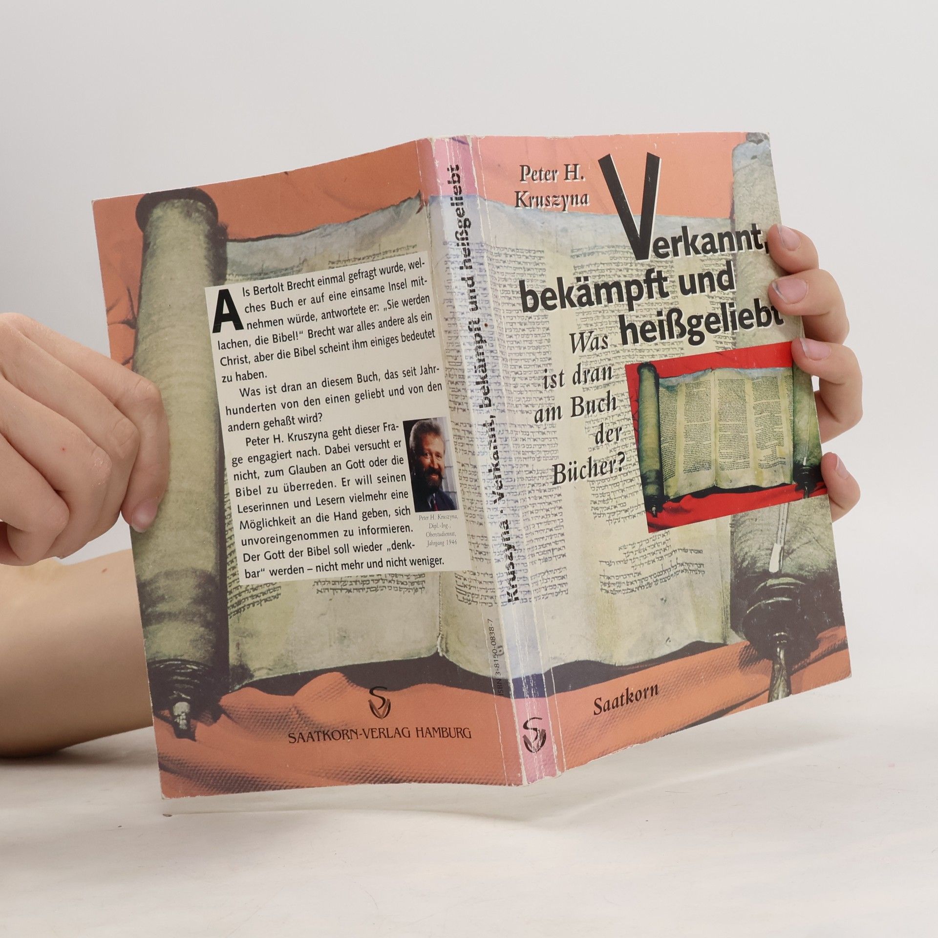 Peter H. Kruszyna Verkannt, bekämpft und heissgeliebt