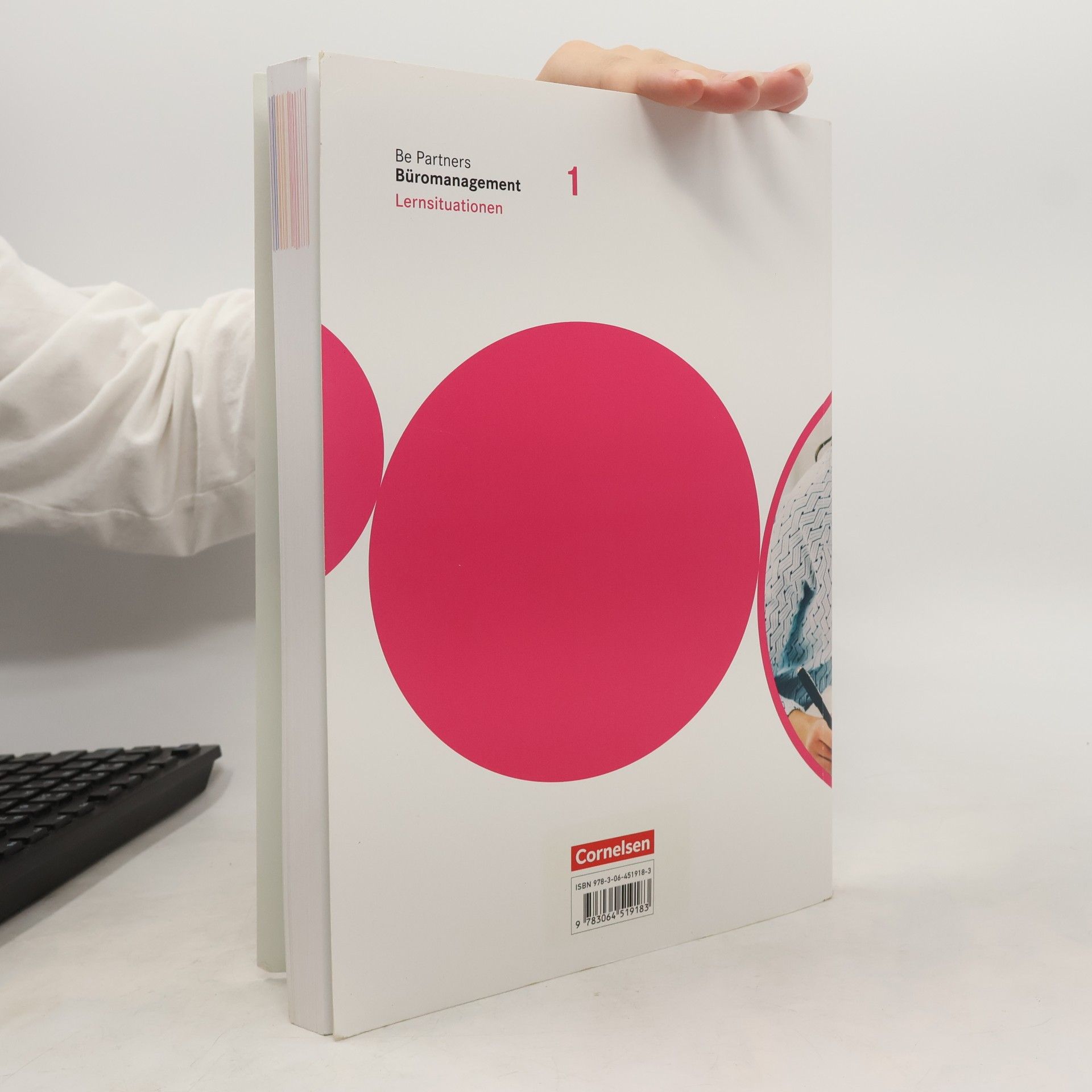 Jens Bodamer Be Partners - Büromanagement 1. Ausbildungsjahr: Lernfelder 1-4. Lernsituationen - Arbeitsbuch