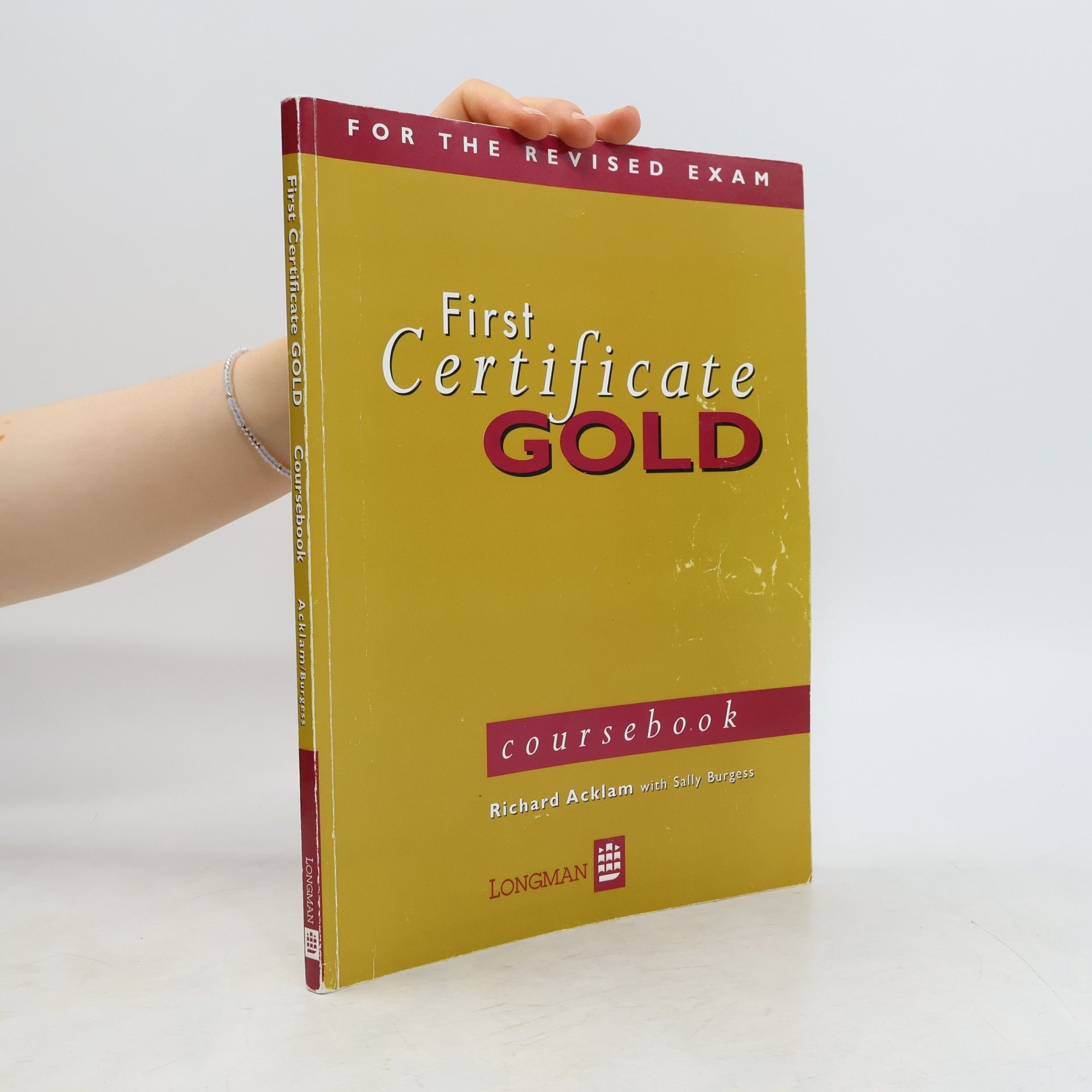 Richard Acklam First certificate gold. Coursebook