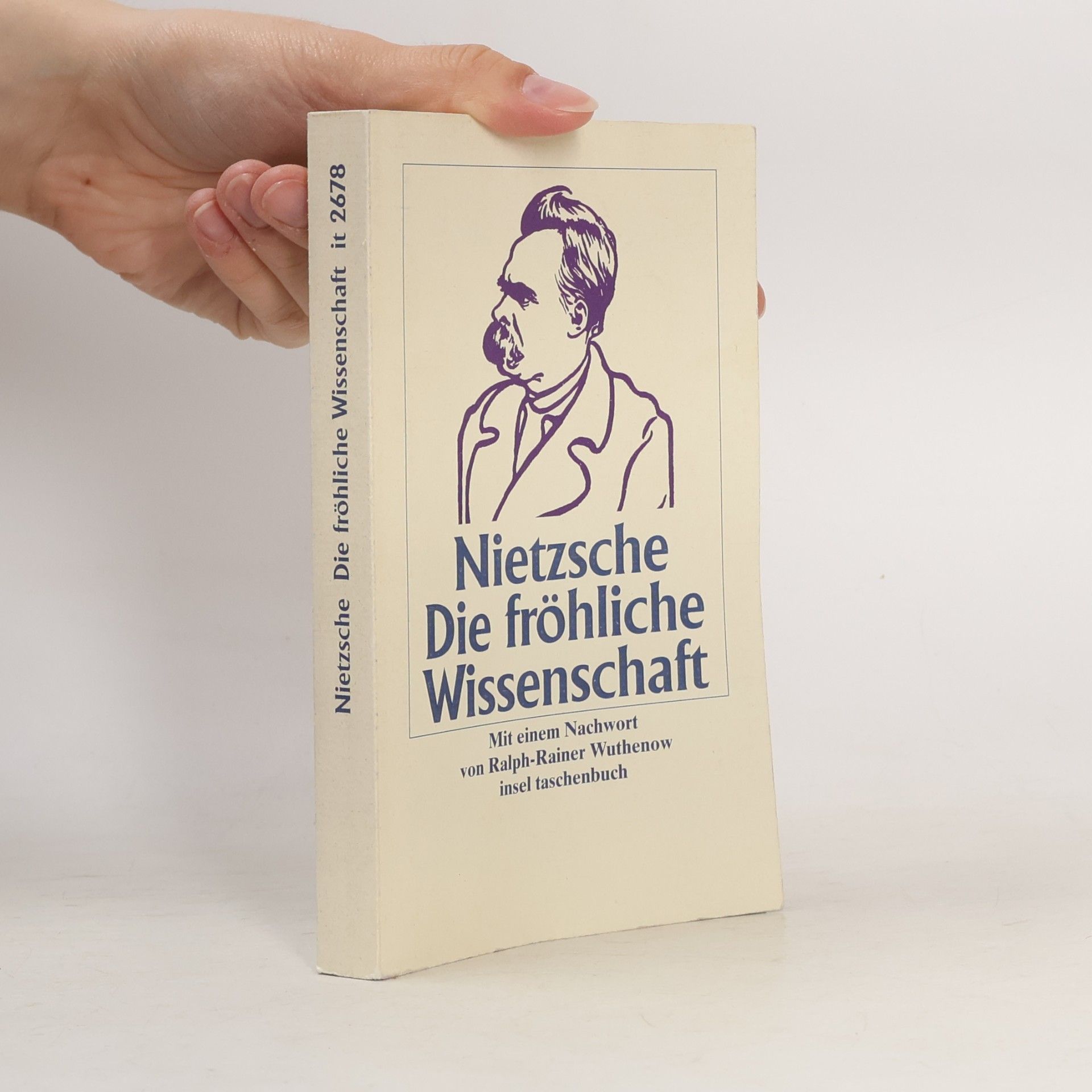 Friedrich Wilhelm Nietzsche Die fröhliche Wissenschaft