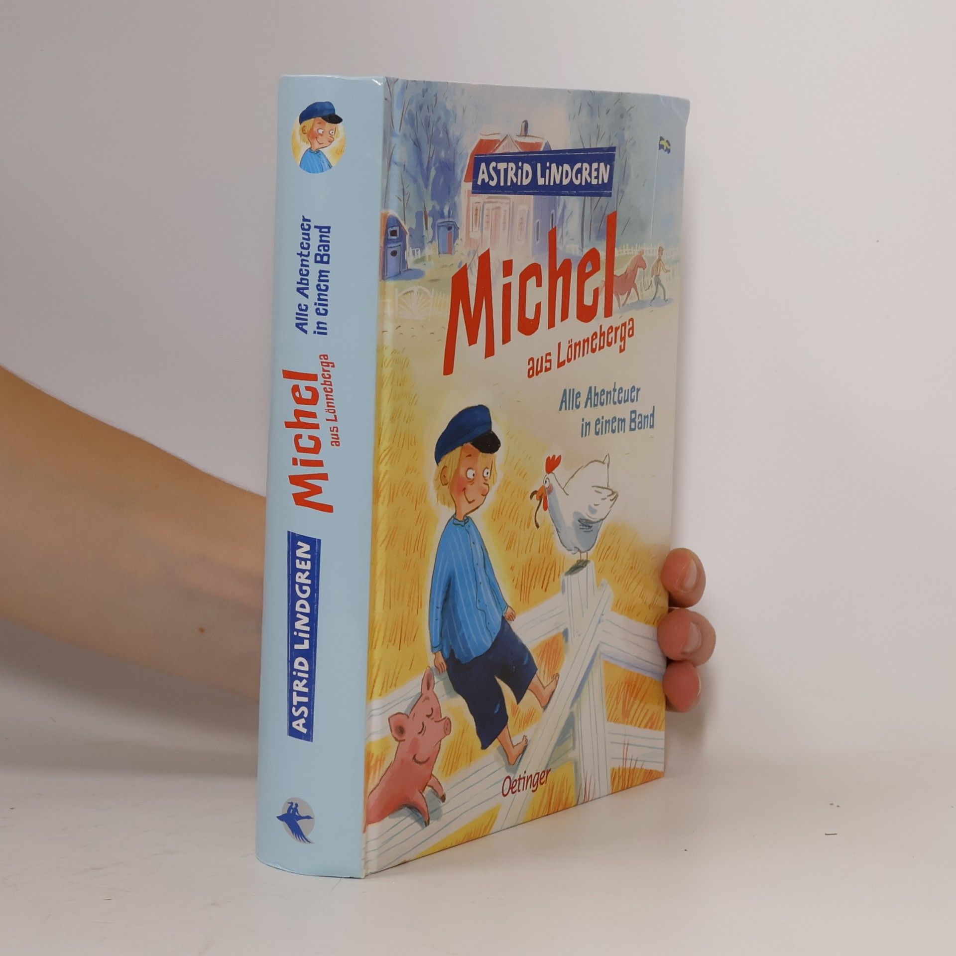 Astrid Lindgren Michel aus Lönneberga. Alle Abenteuer in einem Band