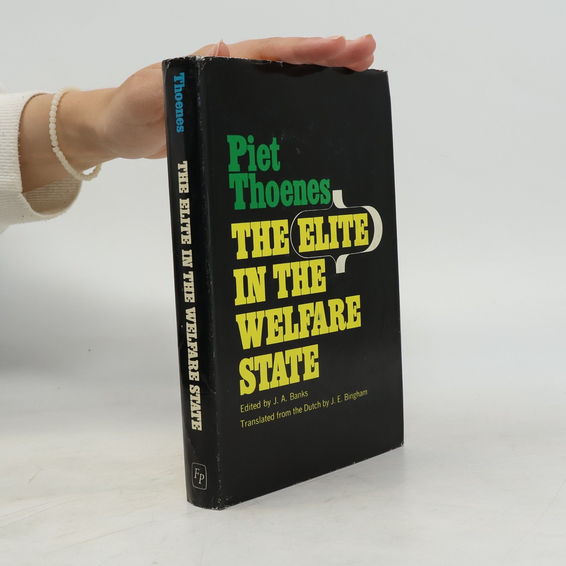 Piet Thoenes The Elite in the Welfare State