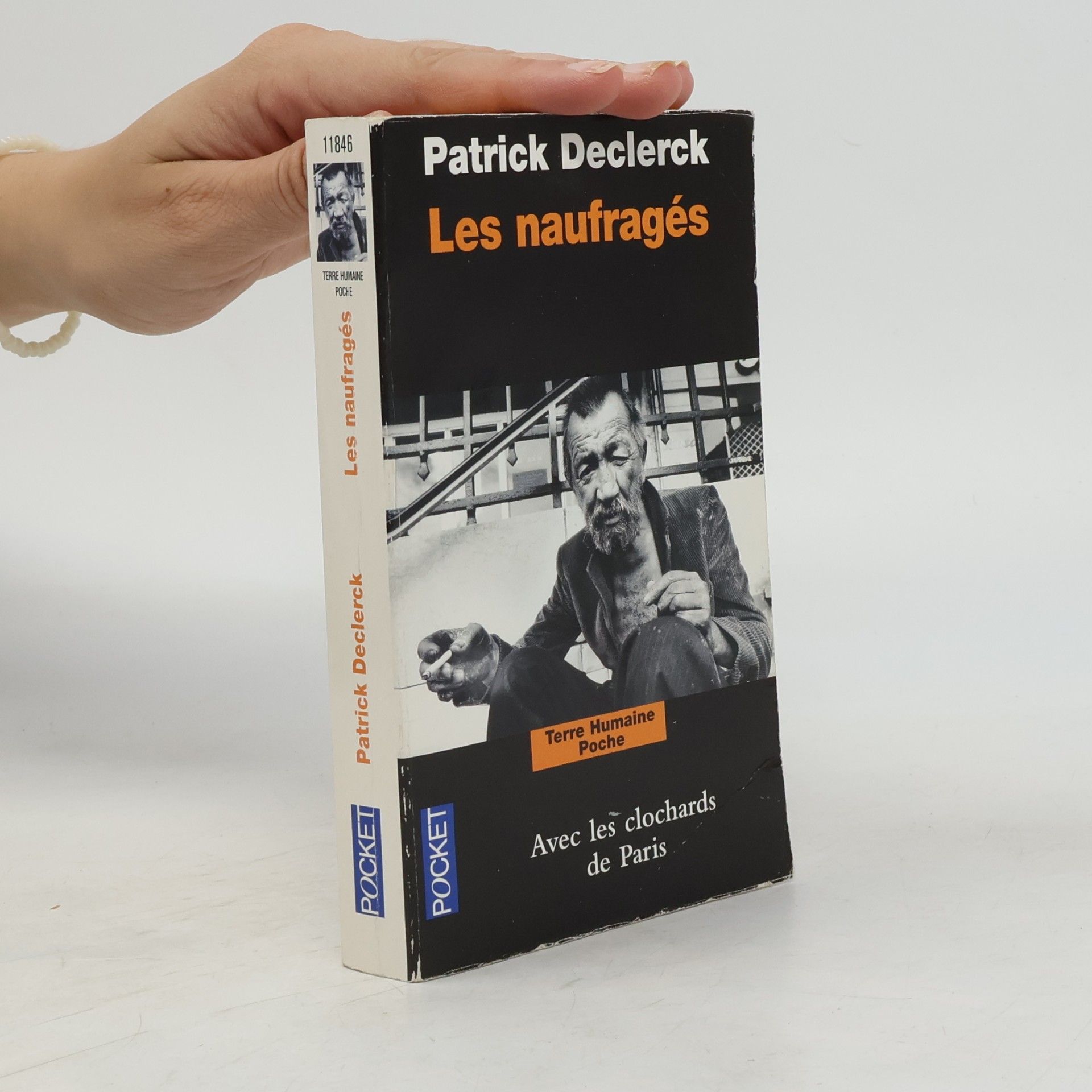Patrick Declerck Terre Humaine Poche: Les naufragés - Avec les clochards de Paris