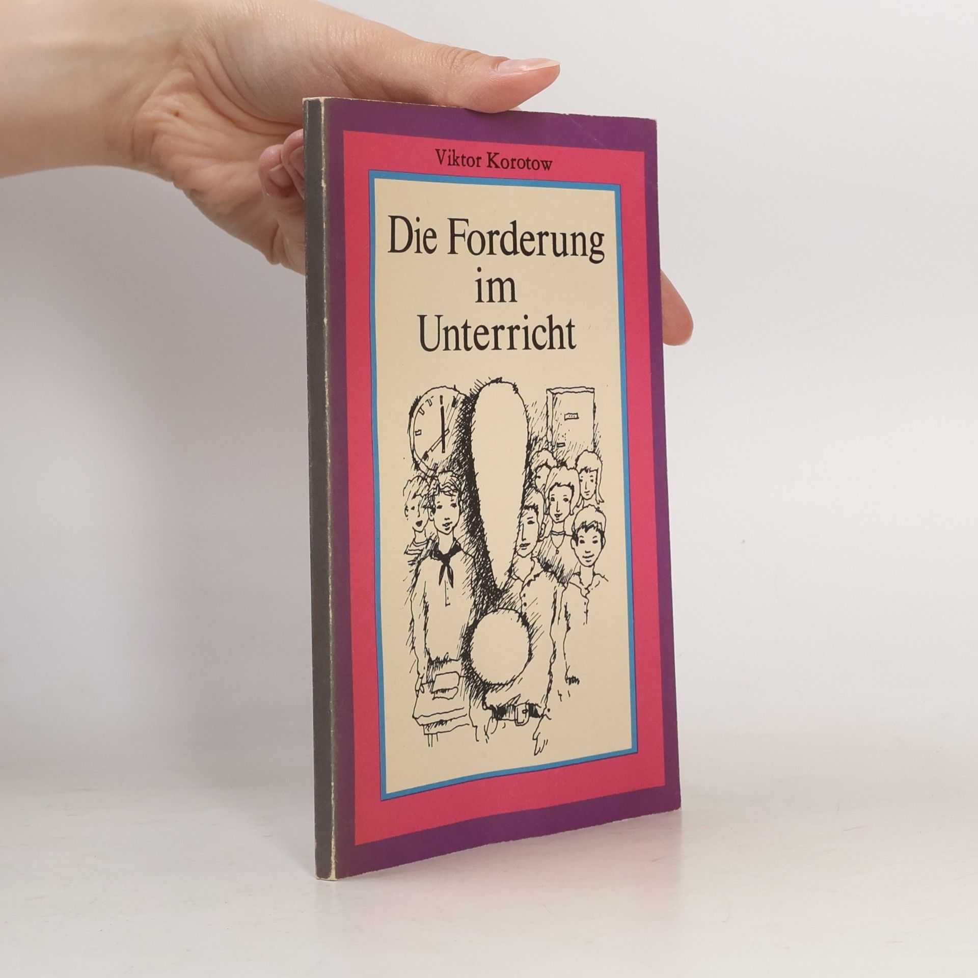 Die forderung im Unterricht