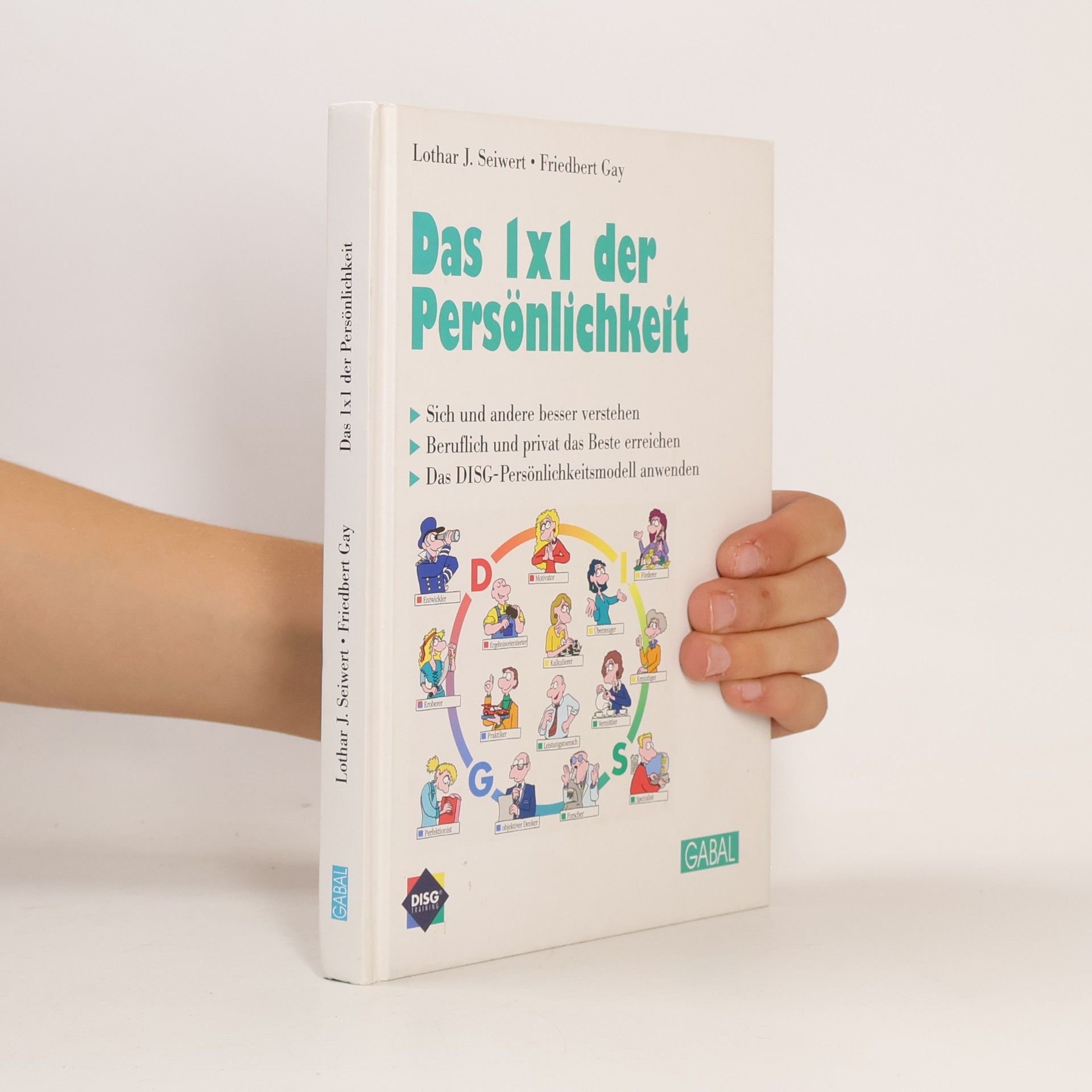 Lothar Seiwert Das 1 x 1 der Persönlichkeit
