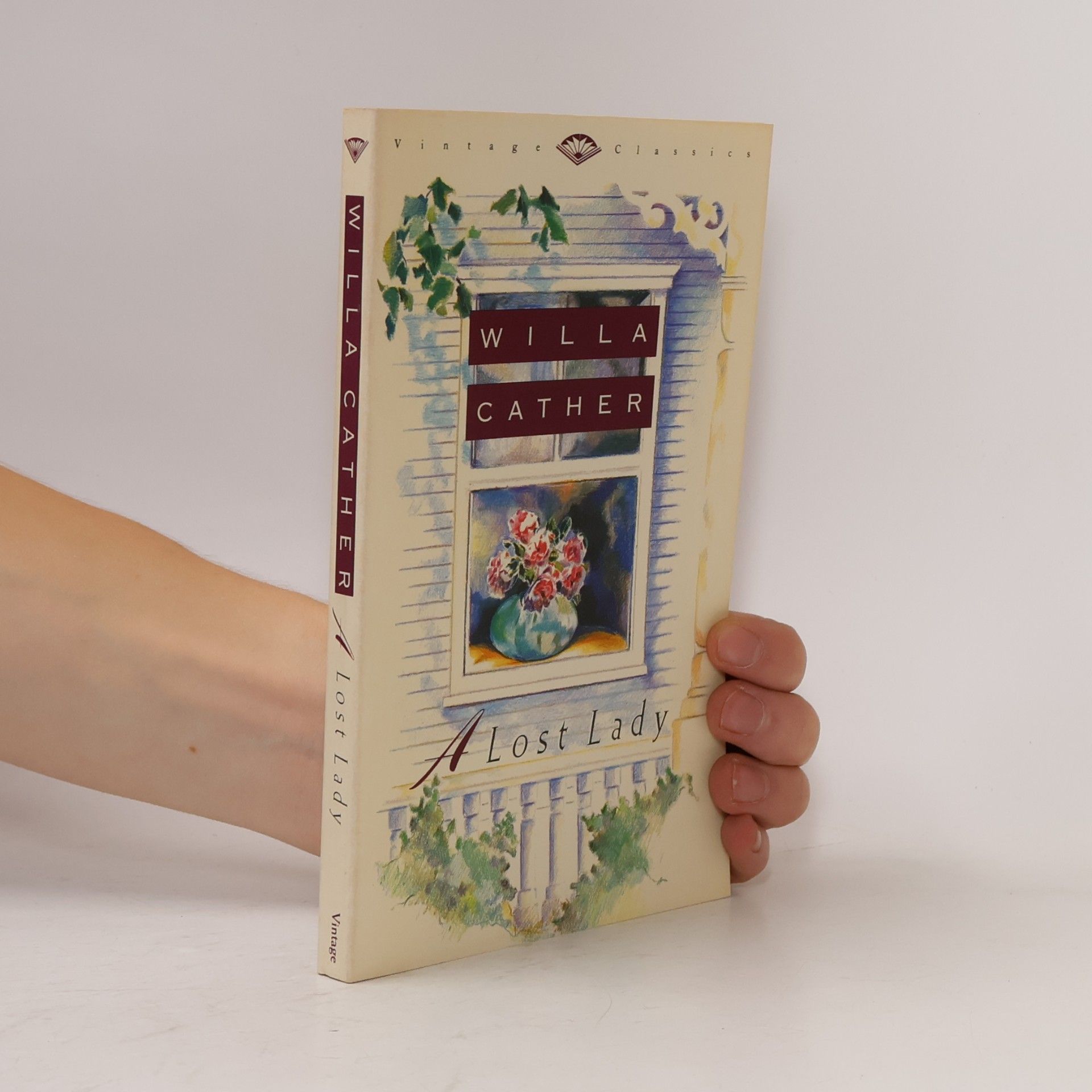 Willa Cather Vintage Classics: A Lost Lady
