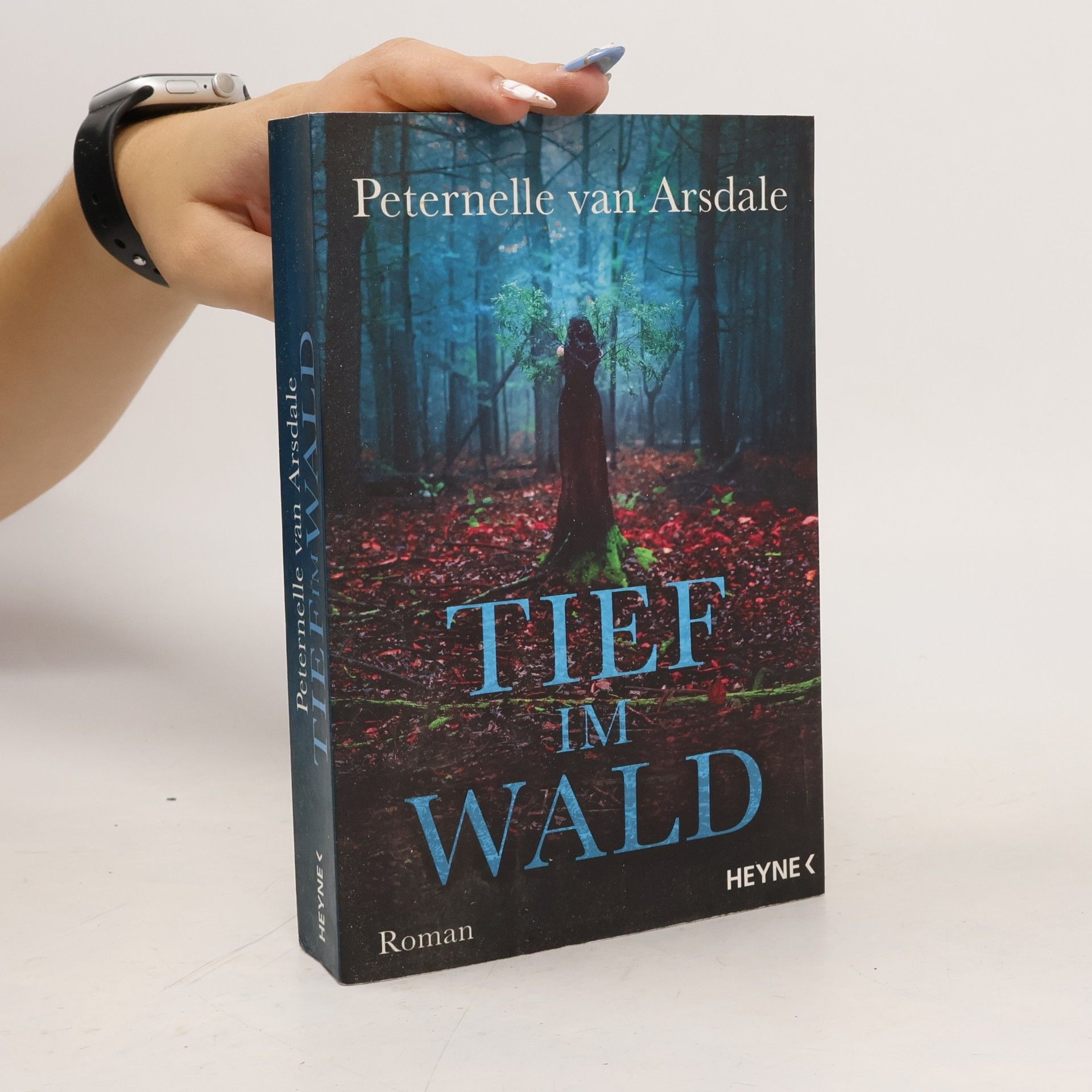 Peternelle van Arsdale Tief im Wald