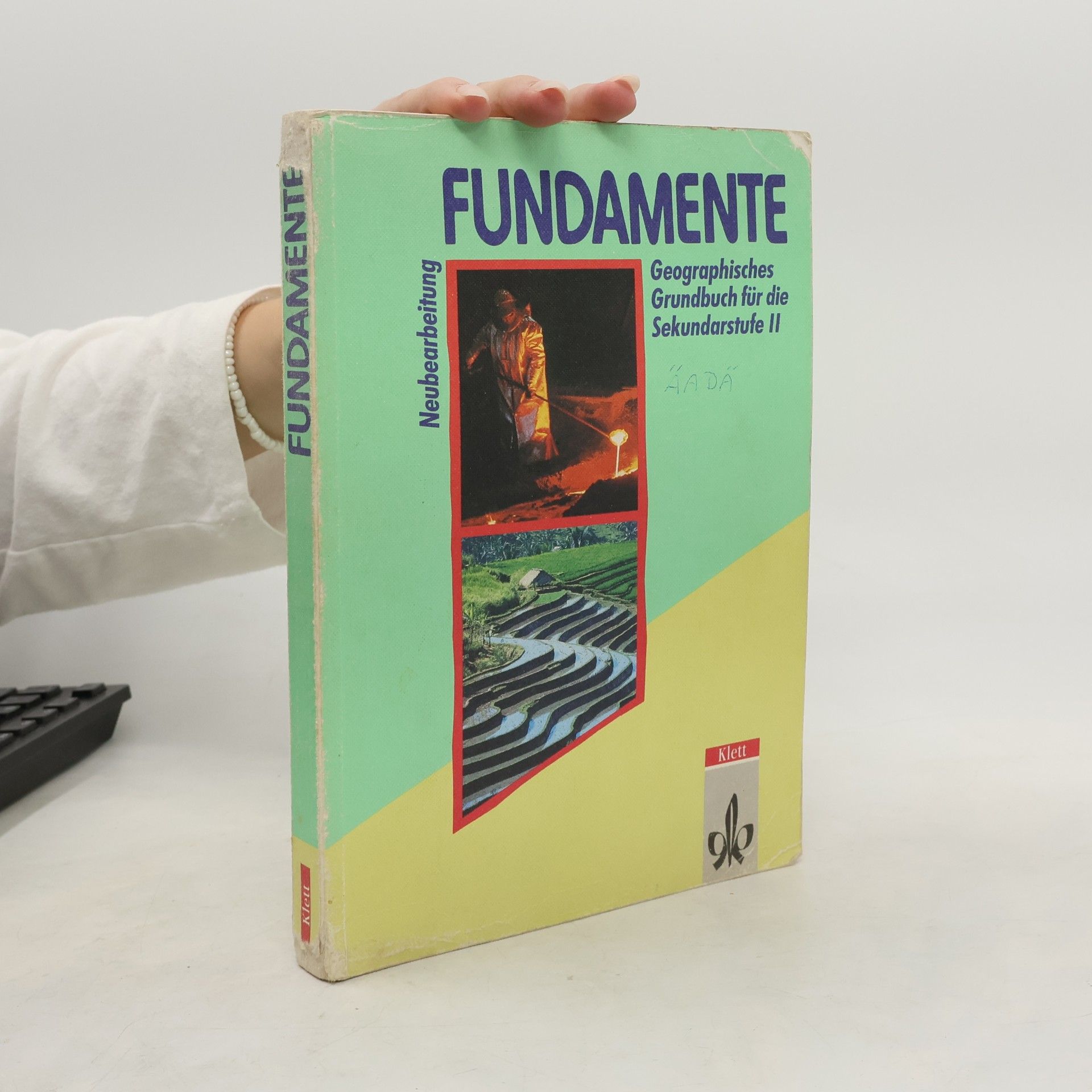 Various authors Fundamente - geographisches Grundbuch für die Sekundarstufe II