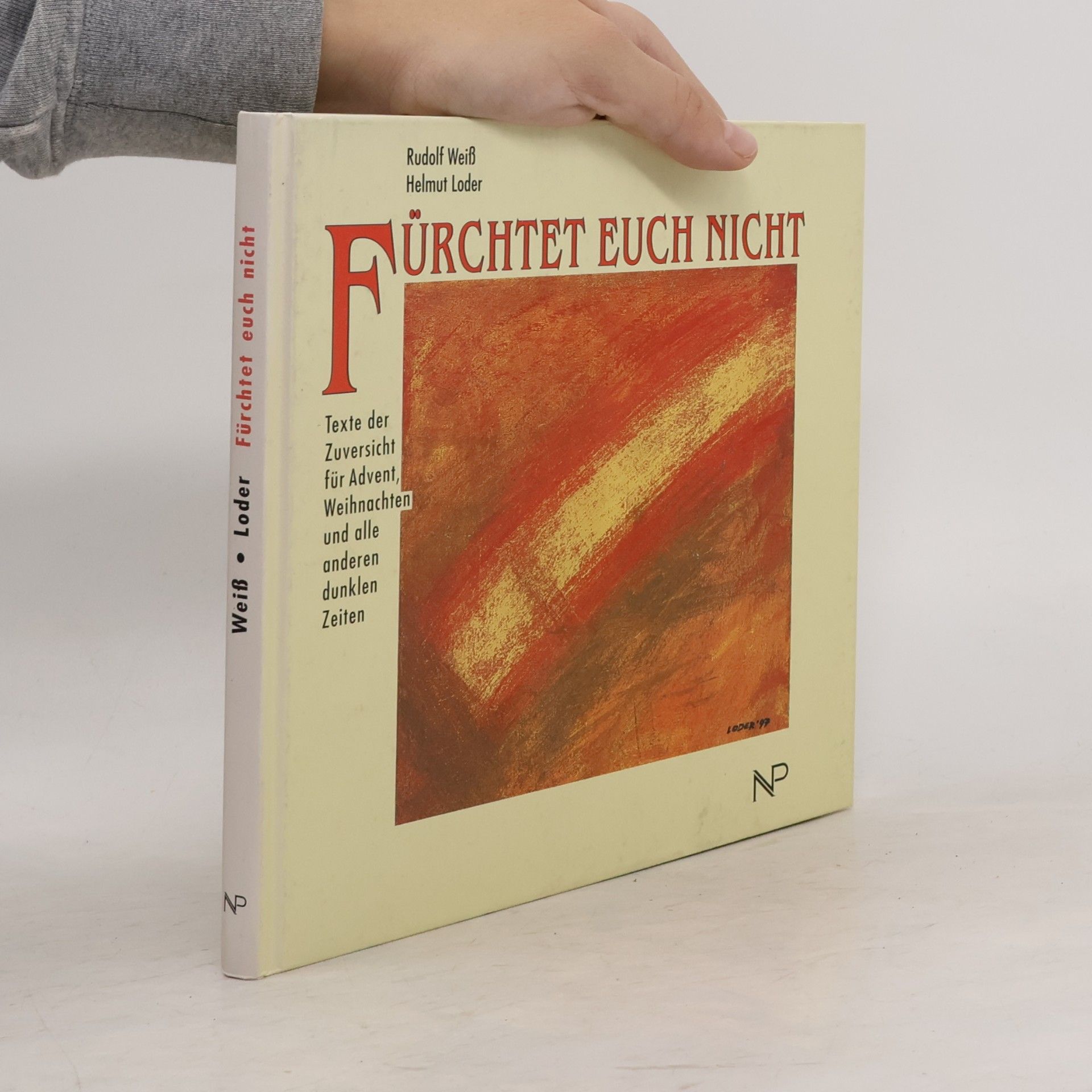 Helmut Loder Fürchtet euch nicht