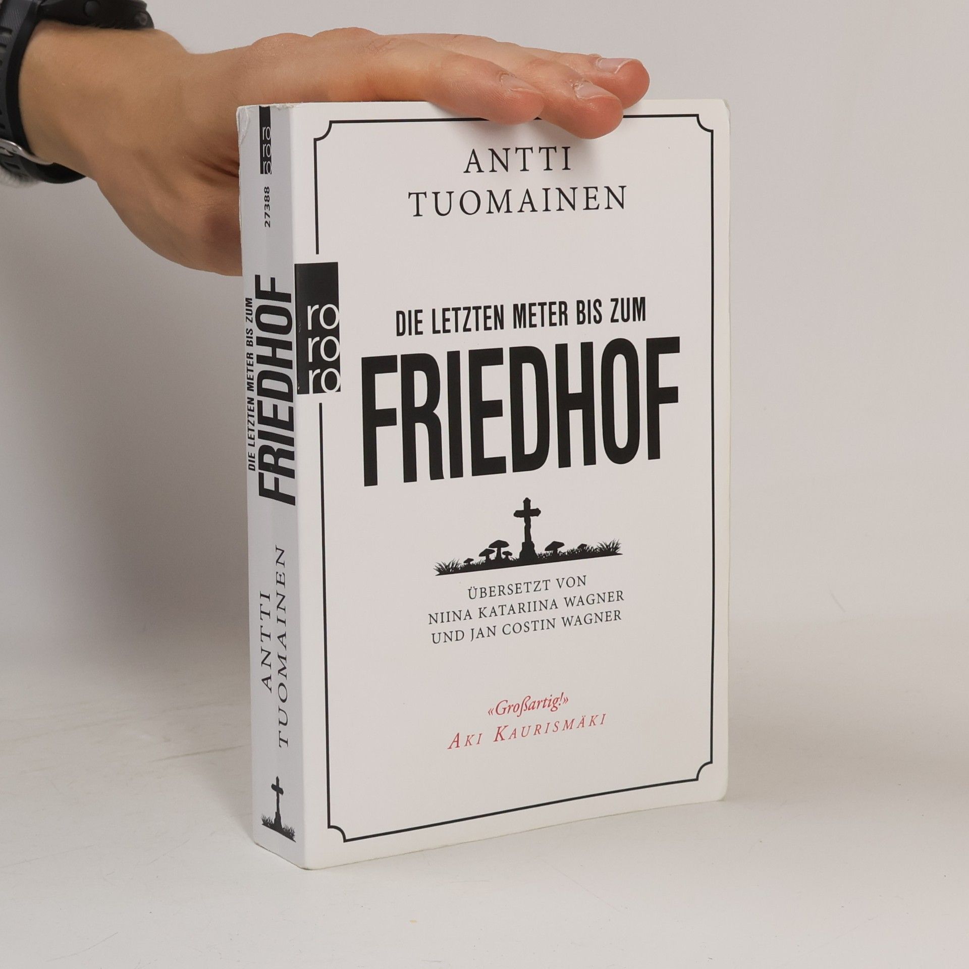 Antti Tuomainen Die letzten Meter bis zum Friedhof