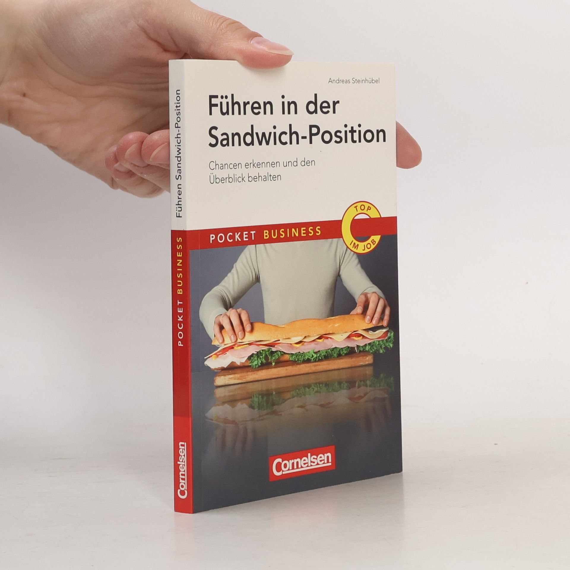 Andreas Steinhübel Führen in der Sandwich-Position