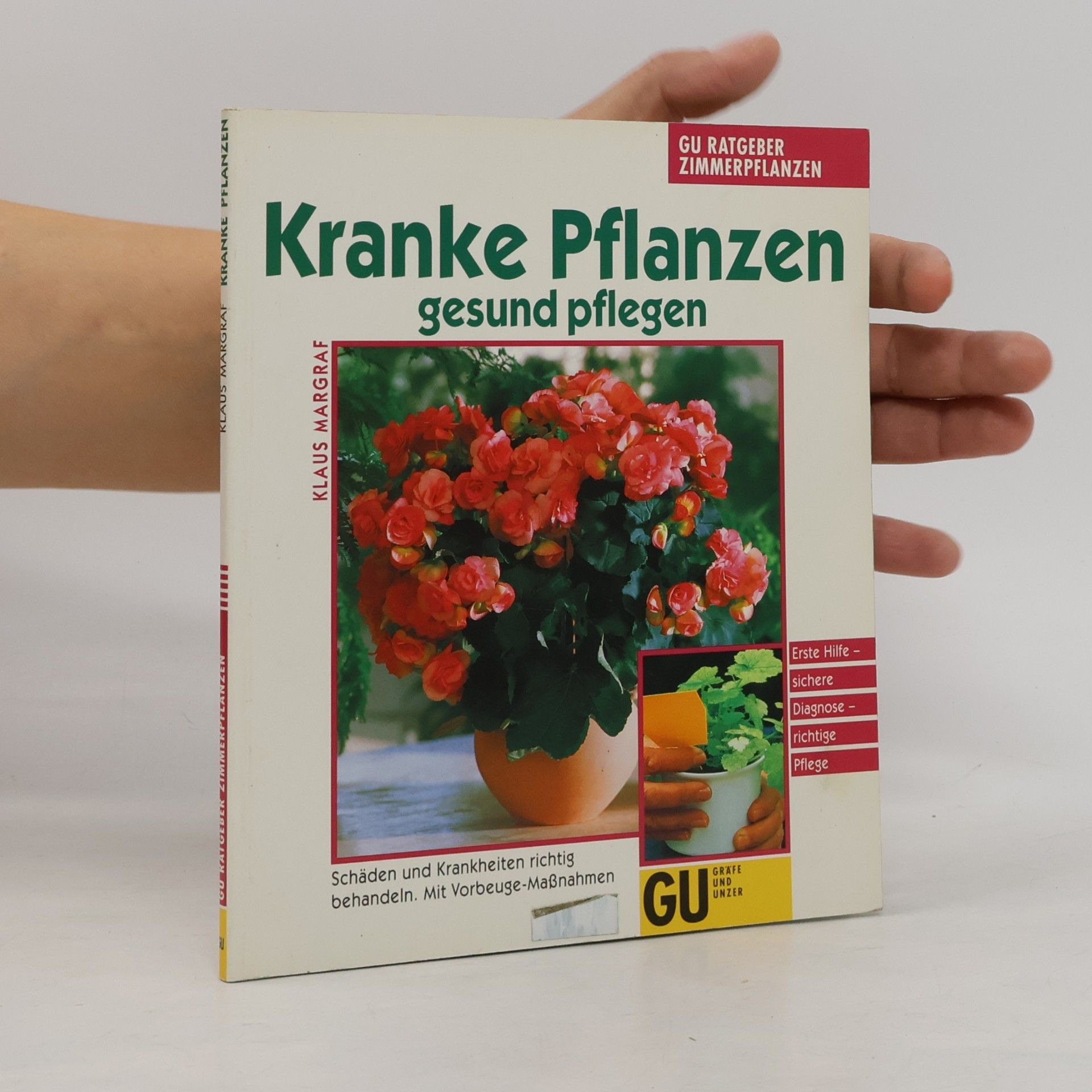 Klaus Margraf Kranke Pflanzen gesund pflegen