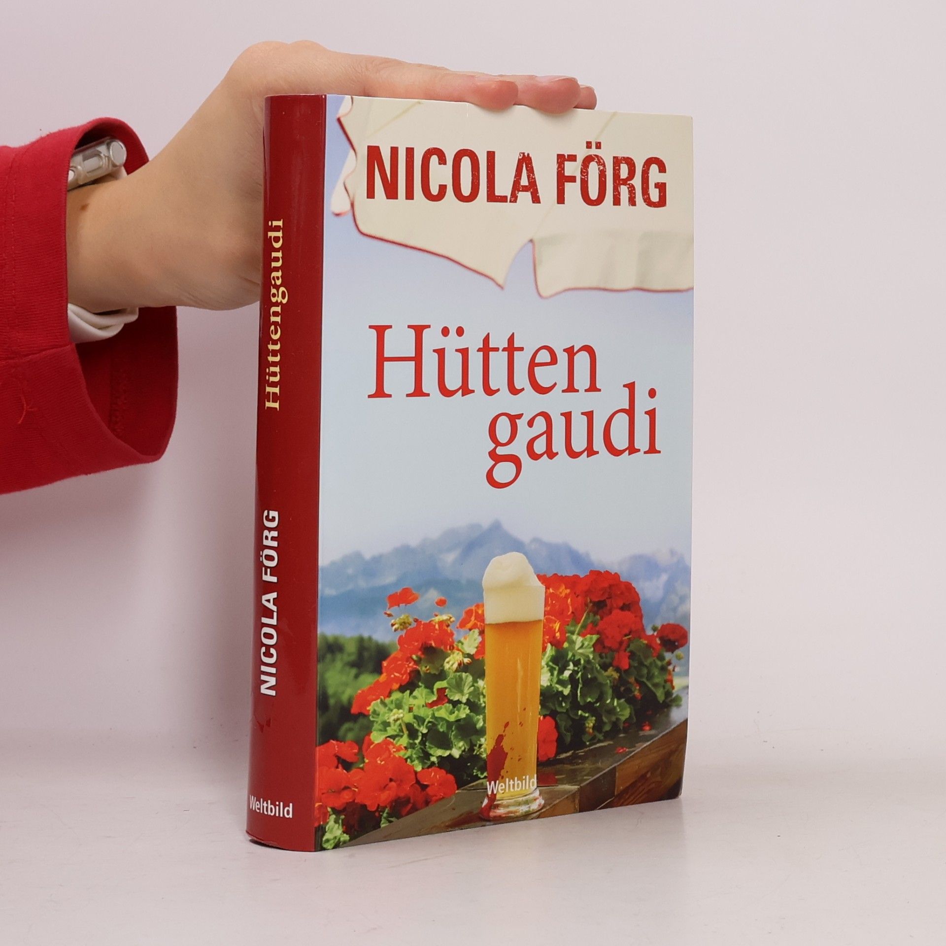 Nicola Förg Hüttengaudi