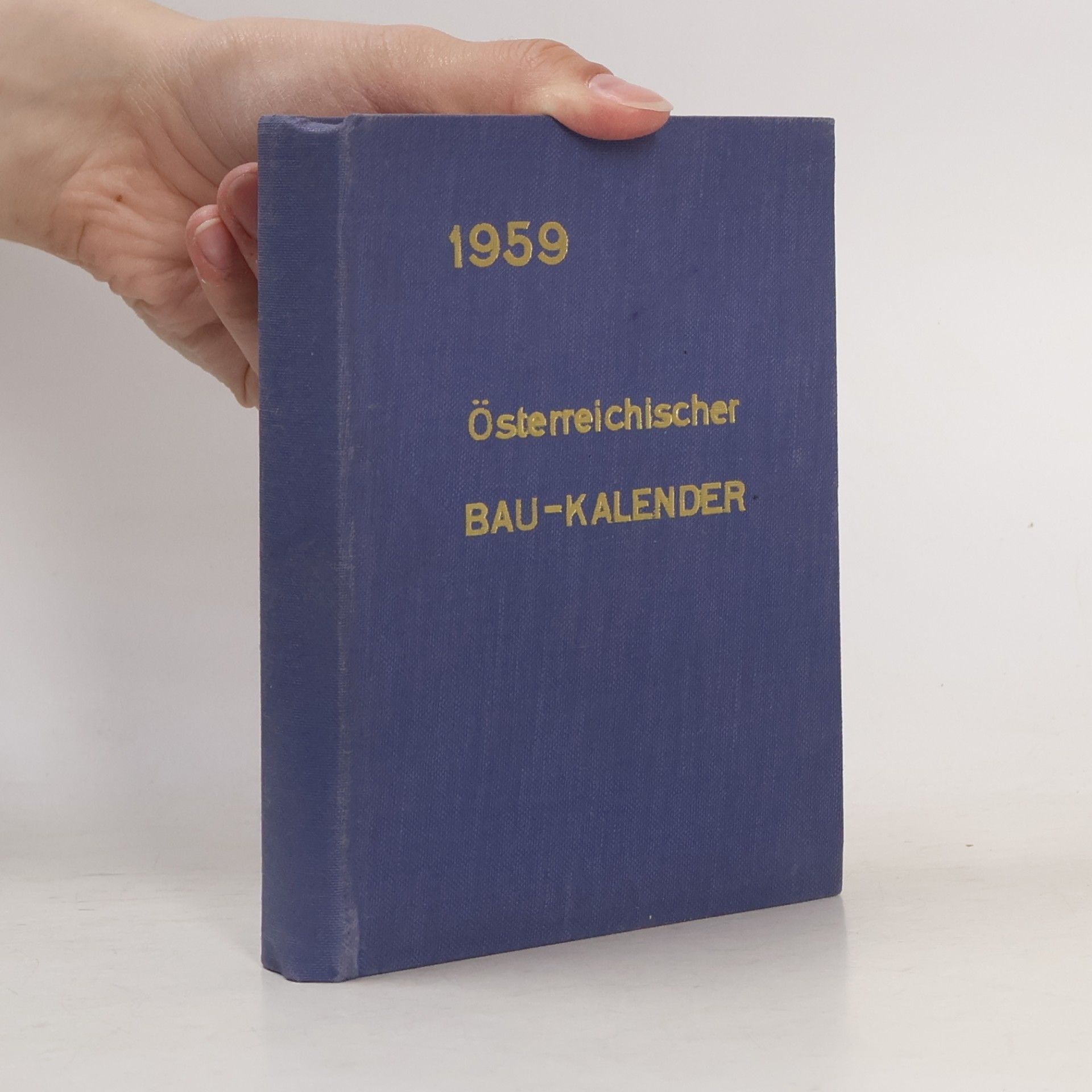 kolektiv Österreichischer Bau-Kalender 1959