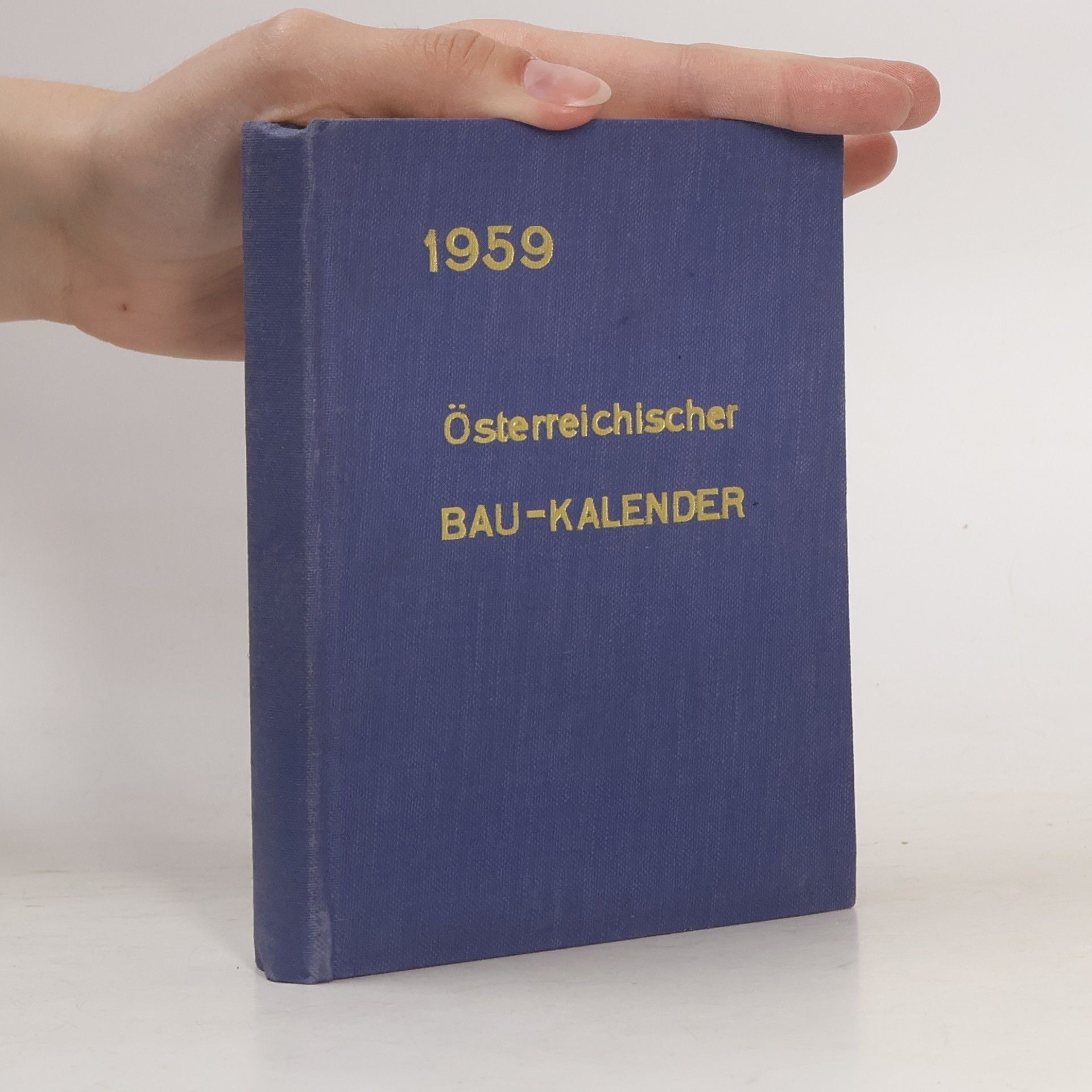 kolektiv Österreichischer Bau-Kalender 1959