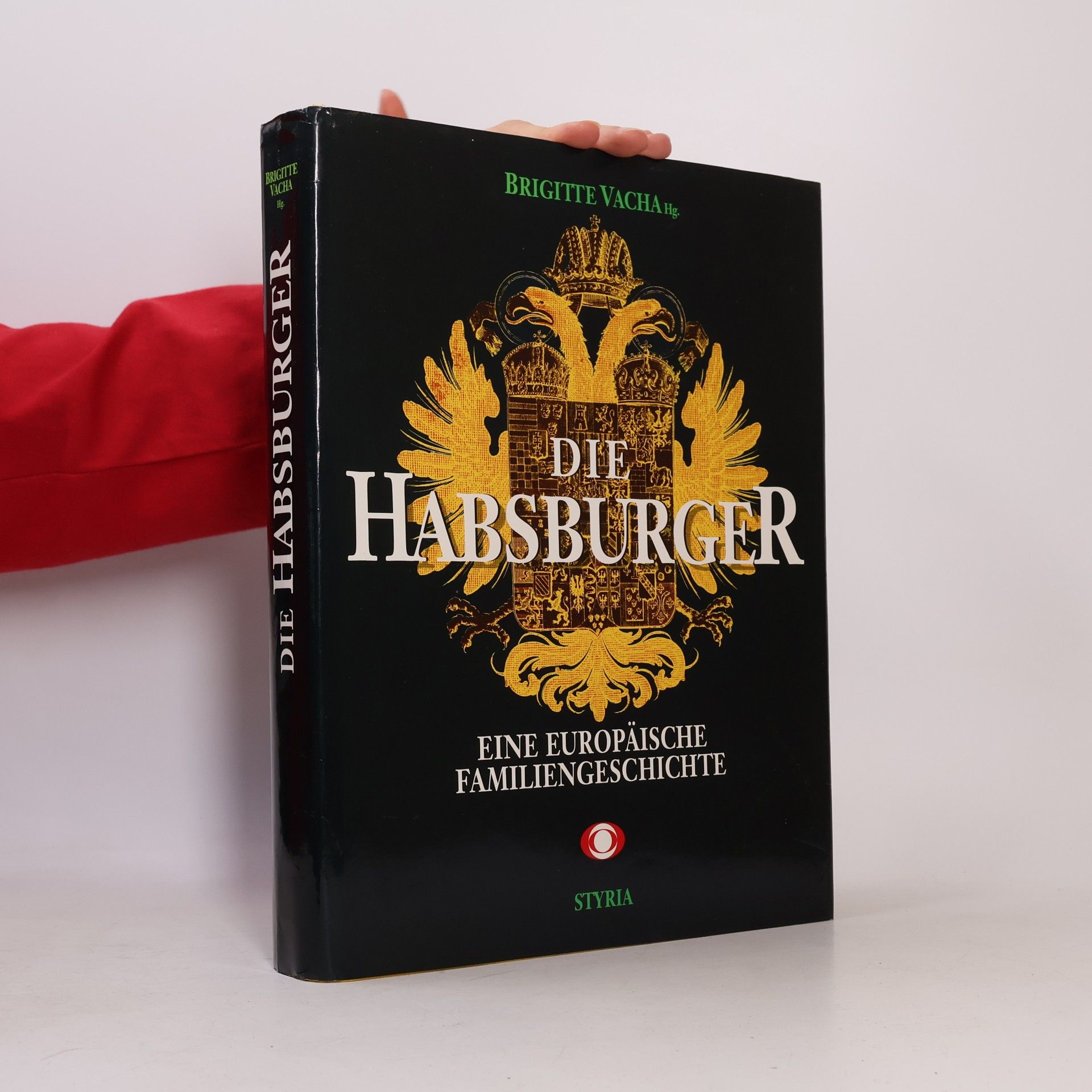 Walter Pohl Die Habsburger