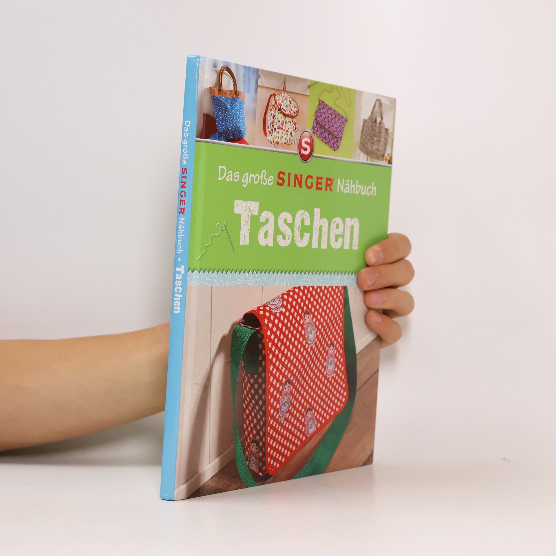 Das große SINGER Nähbuch. Taschen