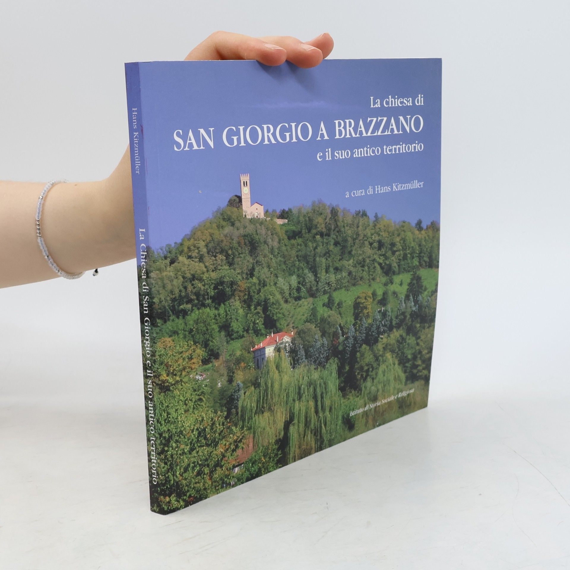 Hans Kitzmüller La chiesa di San Giorgio a Brazzano e il suo antico territorio