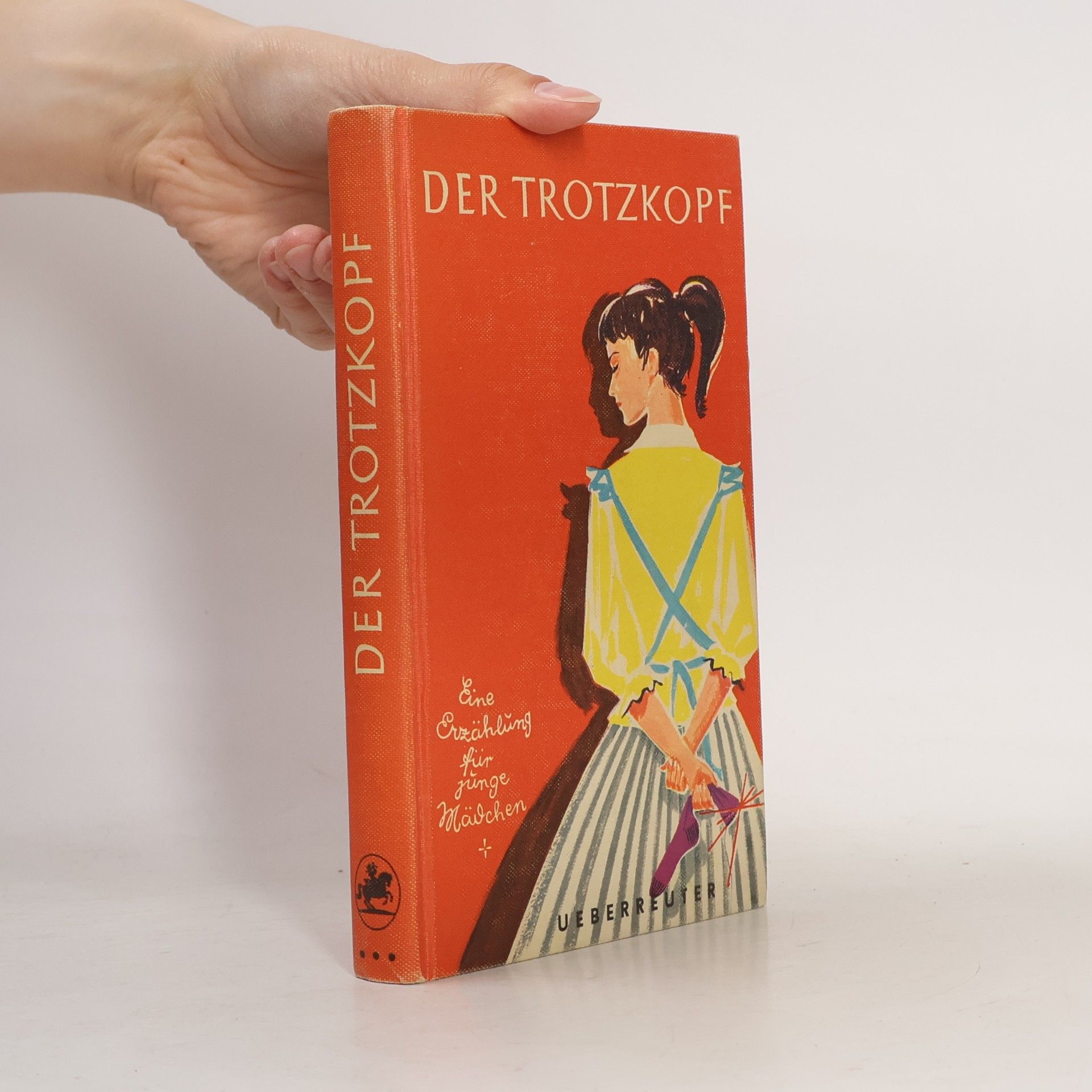 Emmy von Rhoden Der Trotzkopf