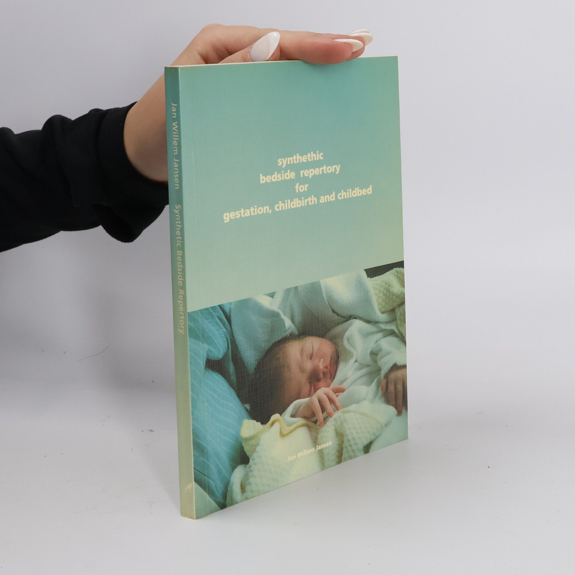 Jan Jansen Synthetic Bedside Repertory for Gestation, Childbirth and Childbed