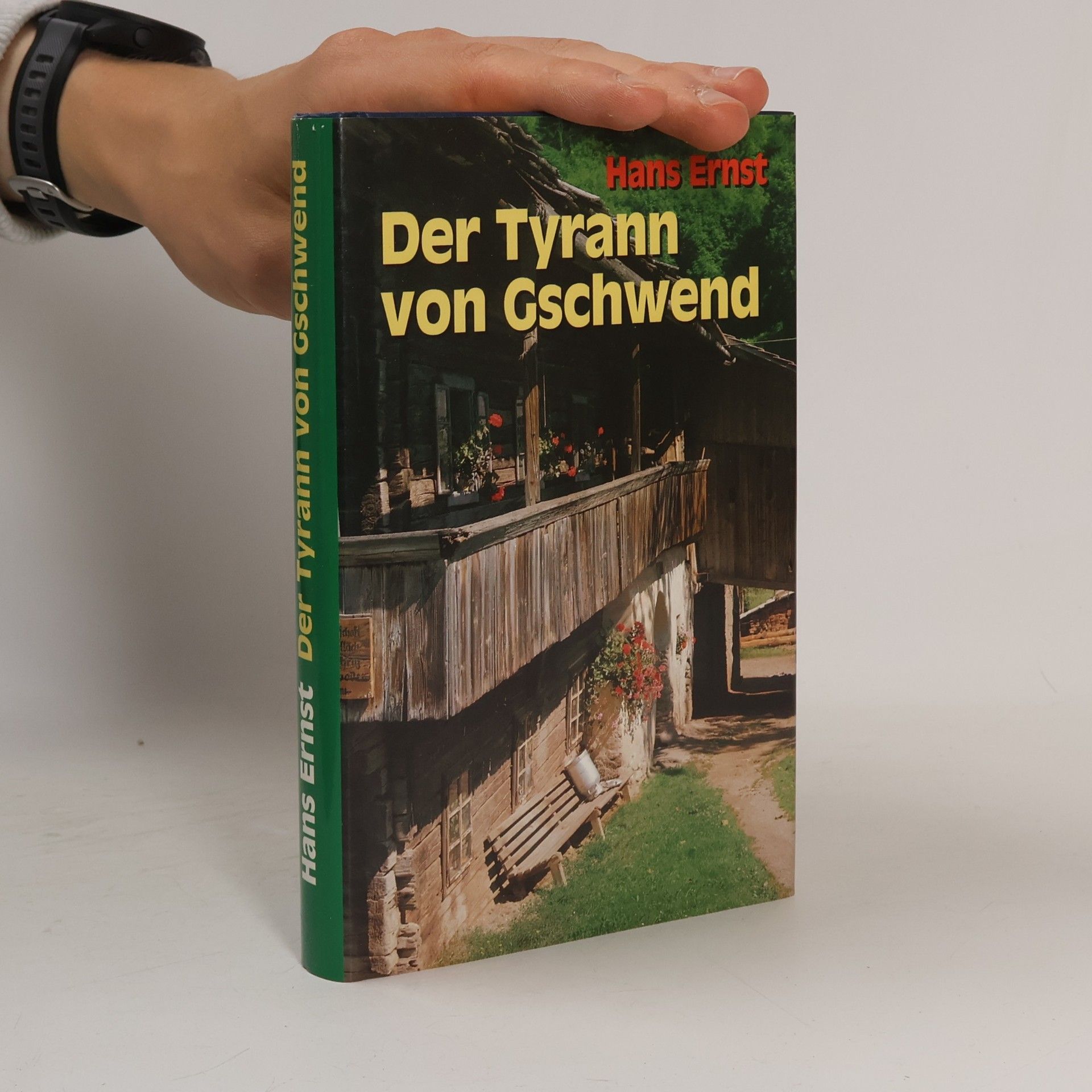 Hans Ernst Der Tyrann von Gschwend