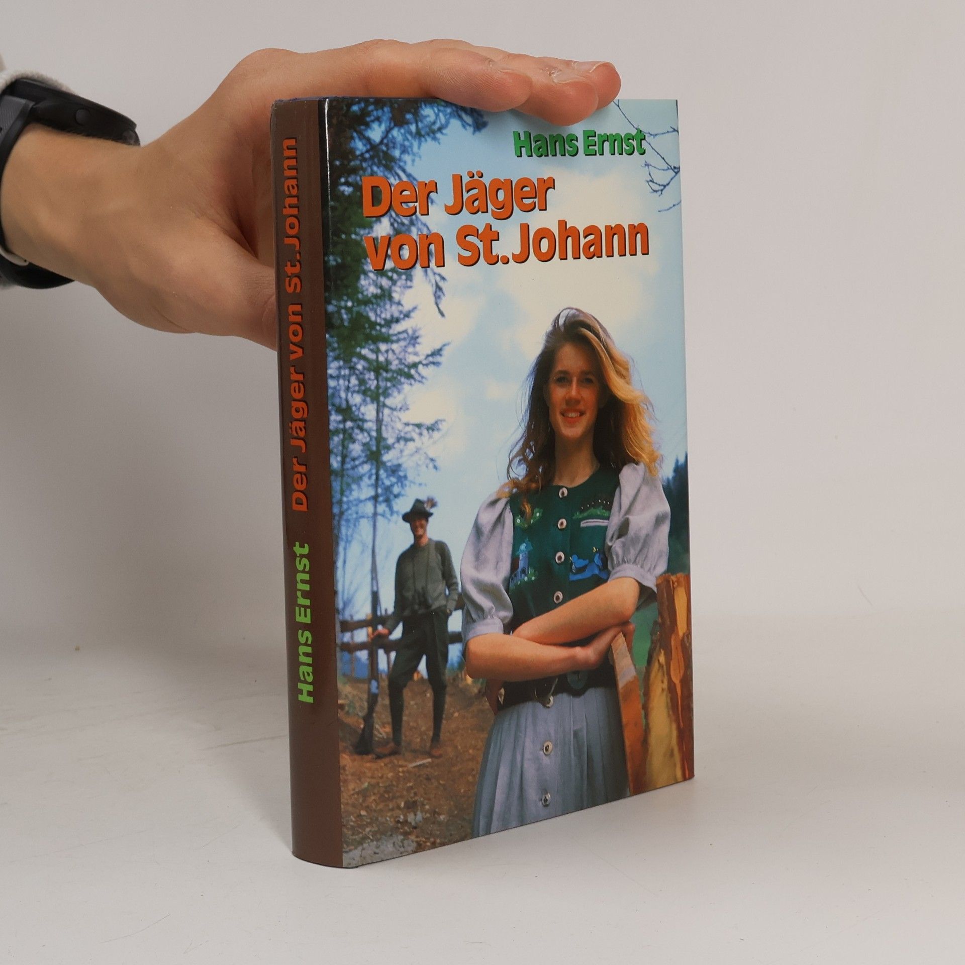 Hans-Ernst Schwiete Der Jäger von St. Johann