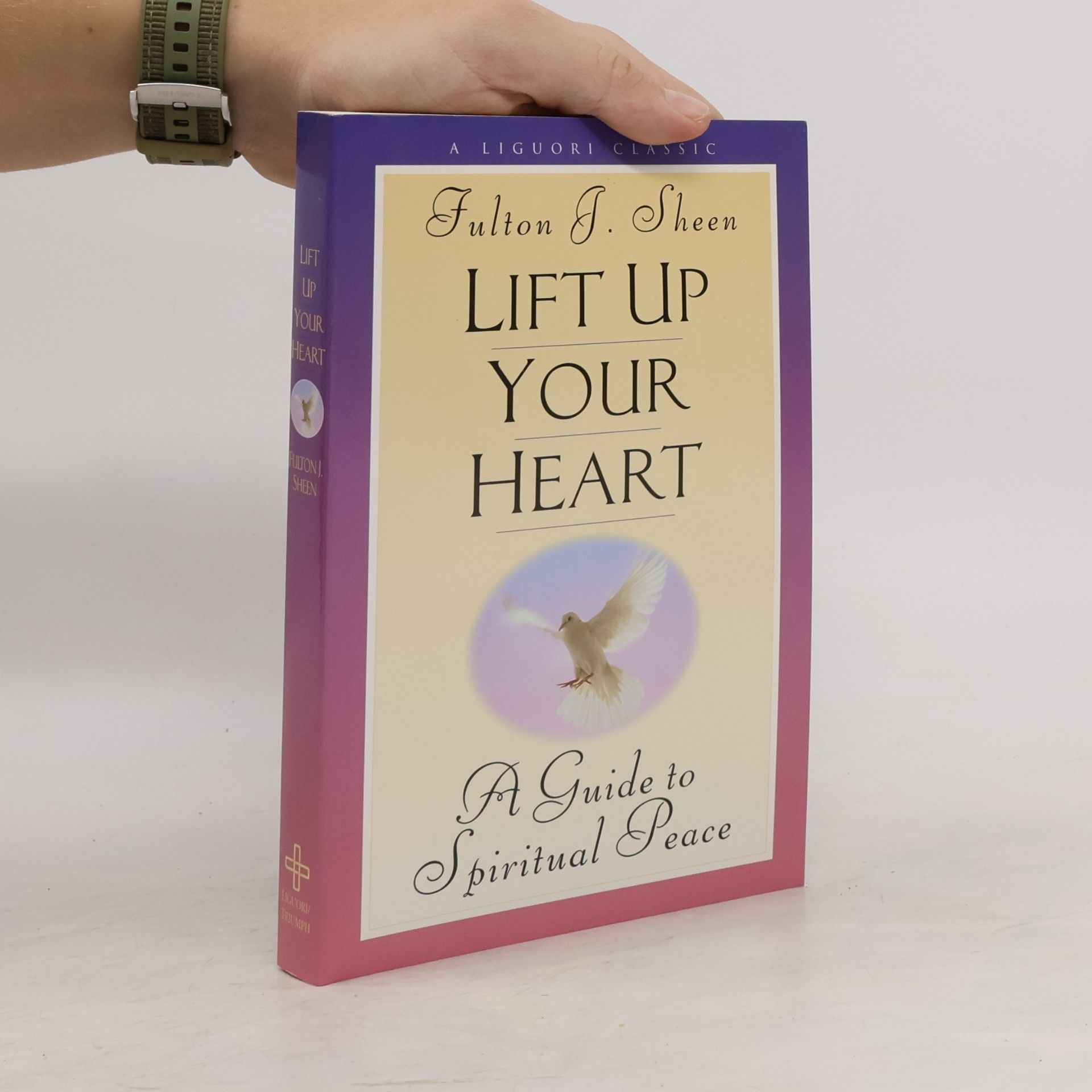 Fulton J. Fulton John Sheen Lift Up Your Heart
