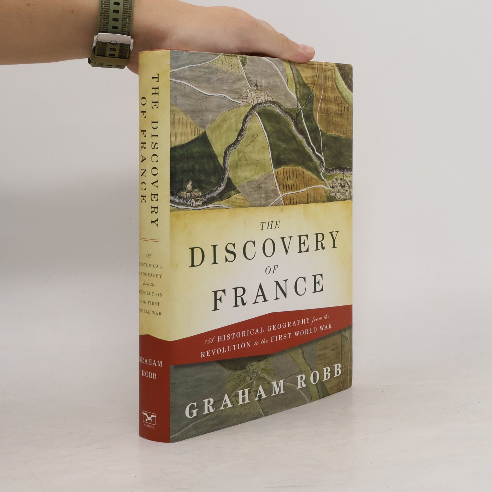 Graham Robb The Discovery of France