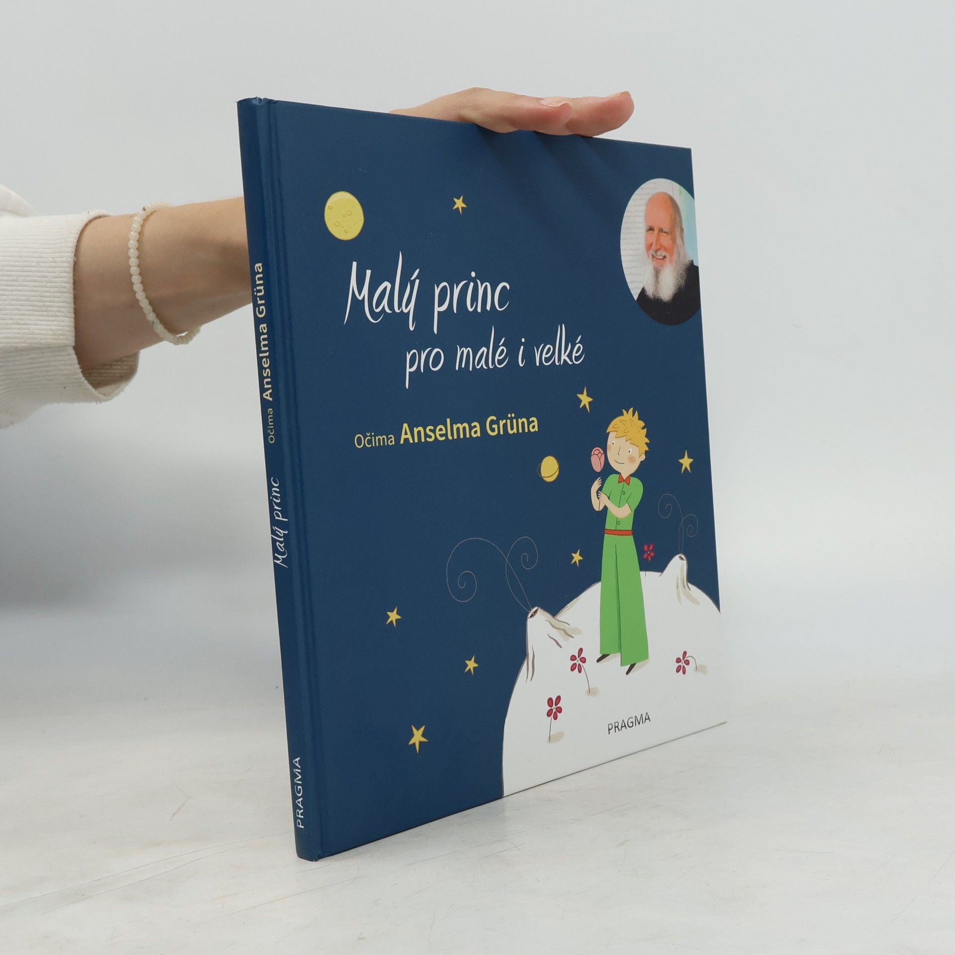 Anselm Grün Malý princ pro malé i velké