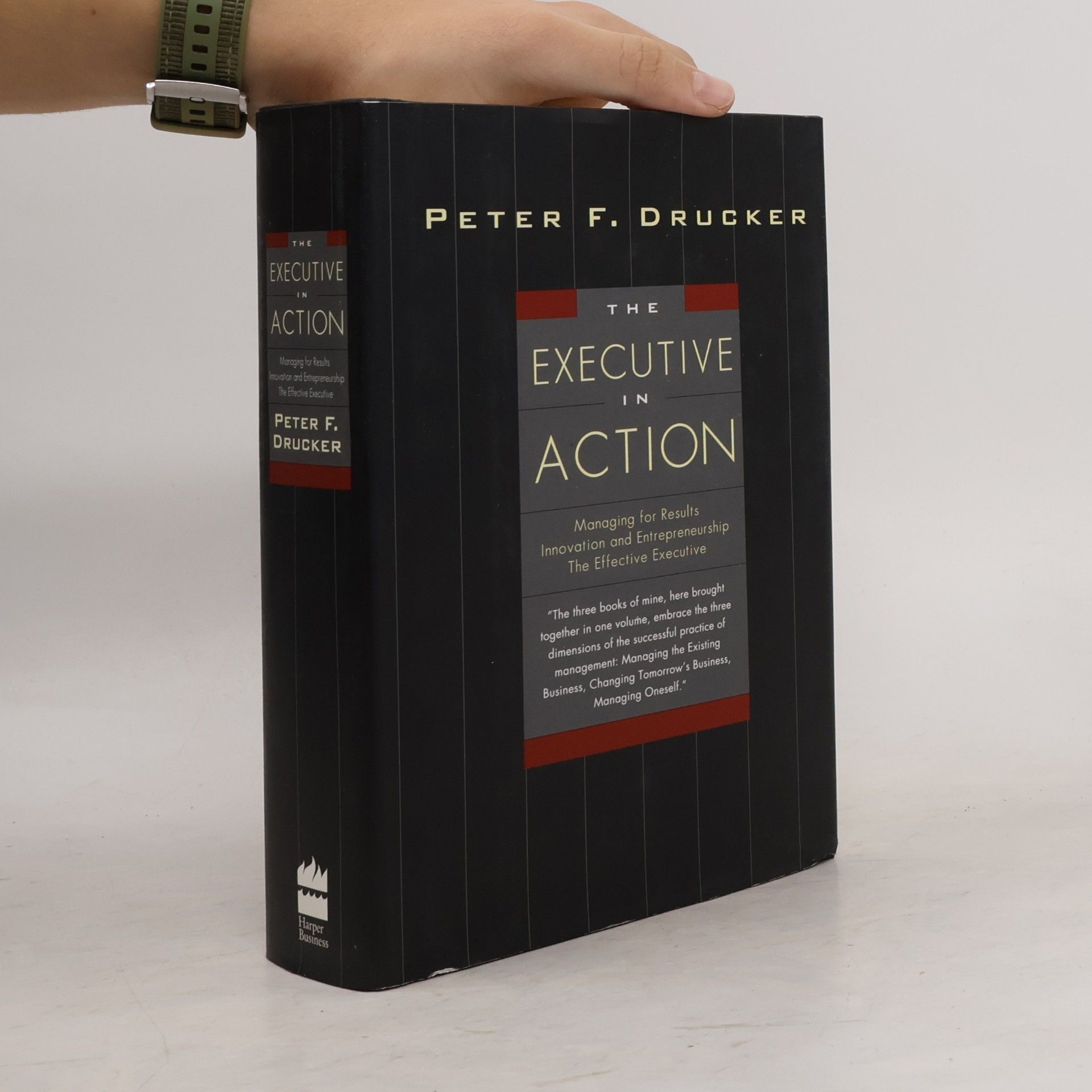 Peter Drucker The Executive in Action