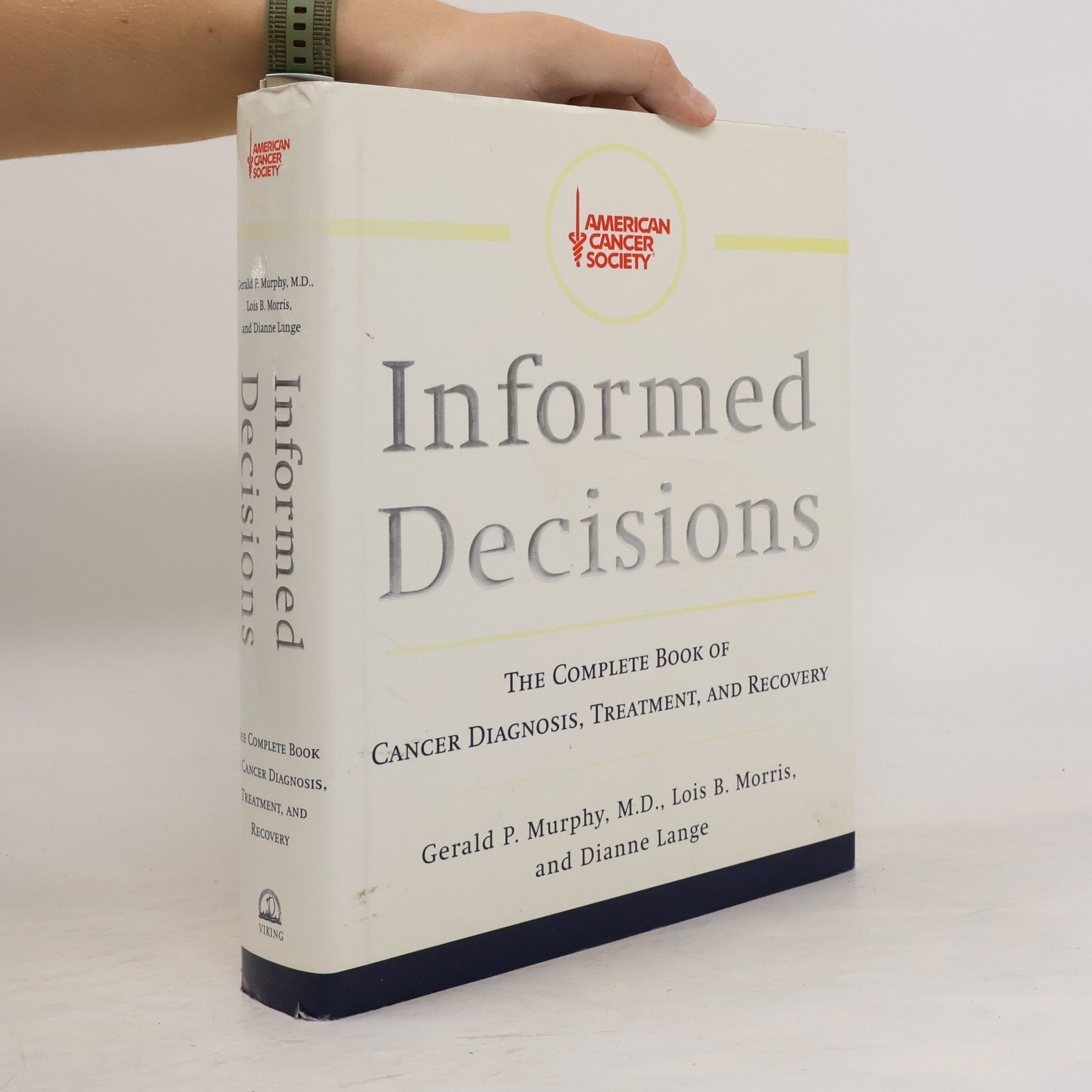 Dianne Lange American Cancer Society: Informed Decisions