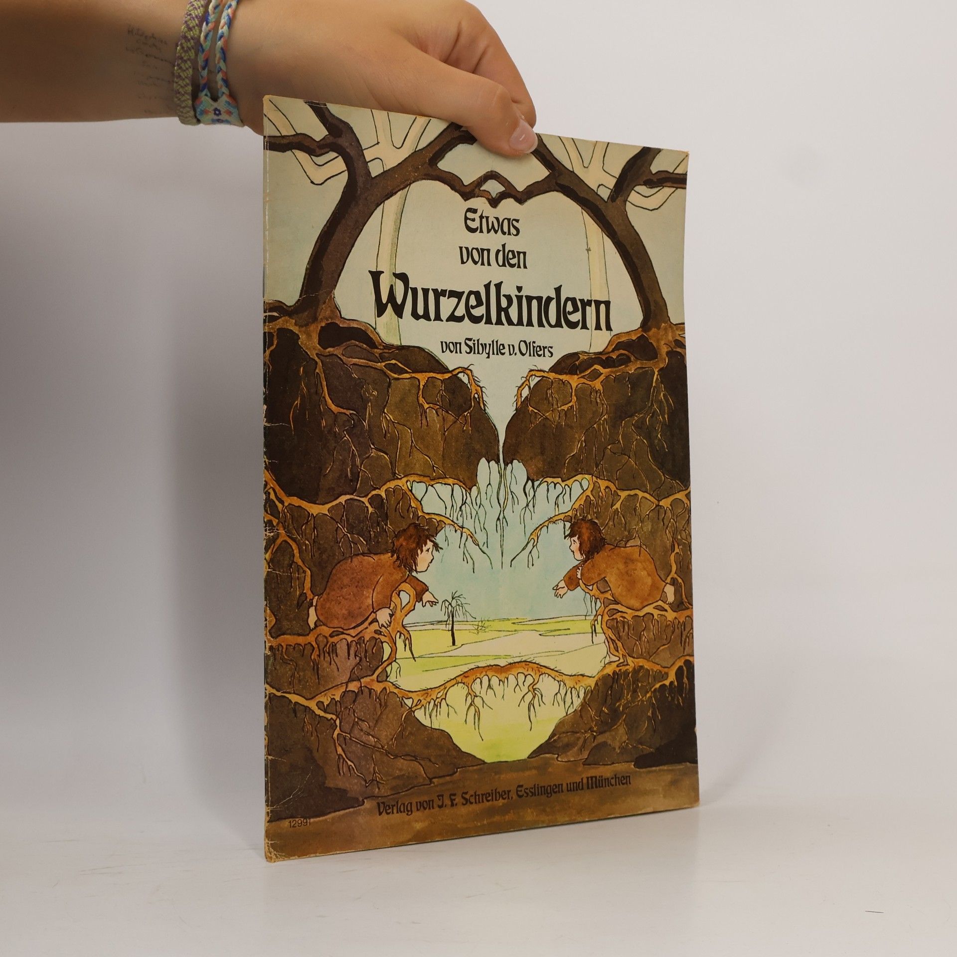 Sibylle von Olfers Etwas von den Wurzelkindern