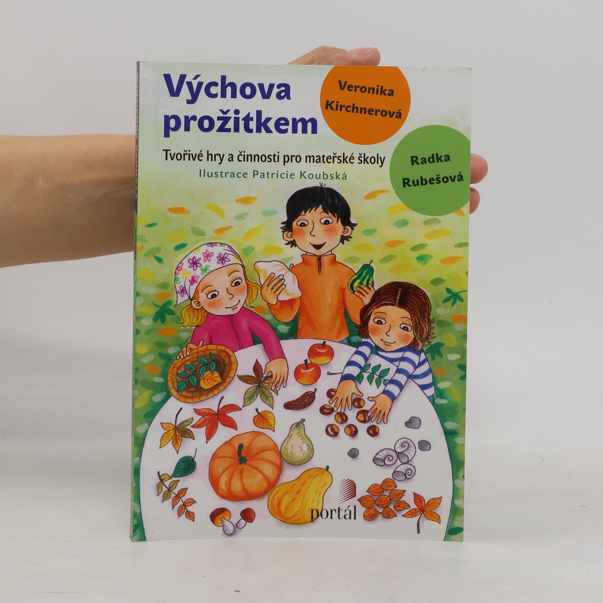 Radka Rubešová Výchova prožitkem