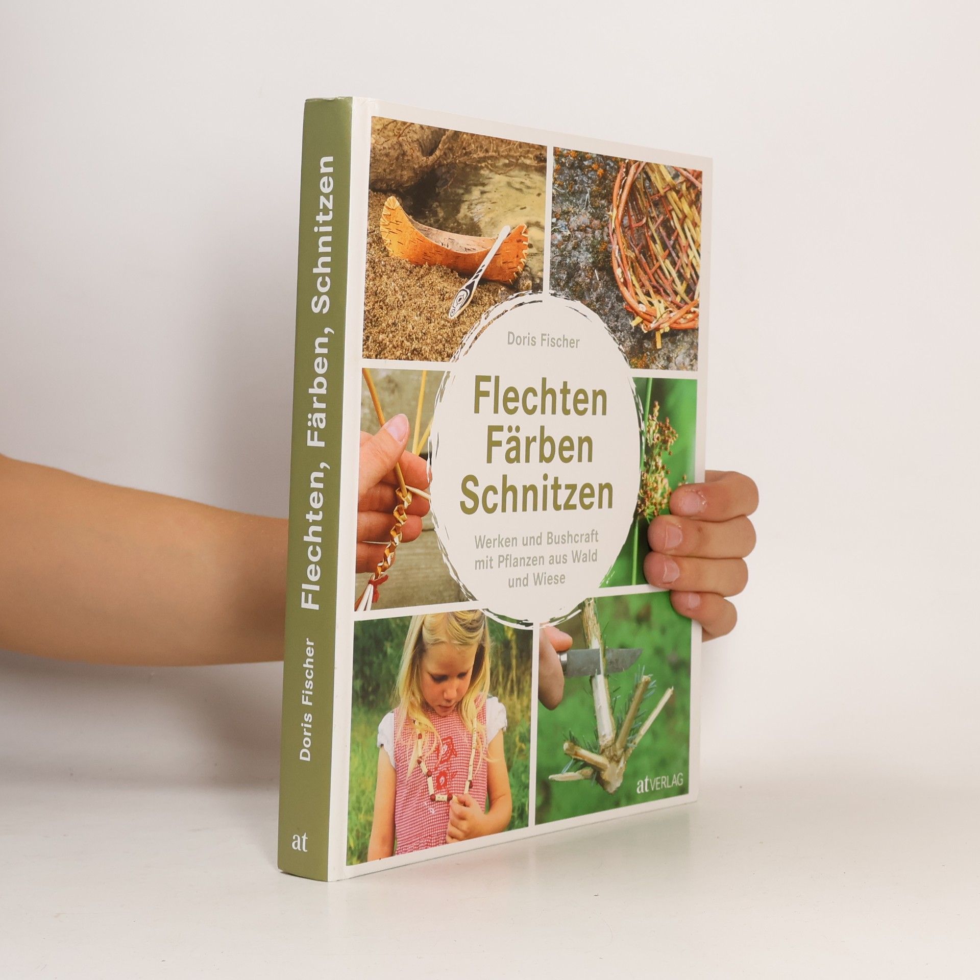 Flechten, Färben, Schnitzen