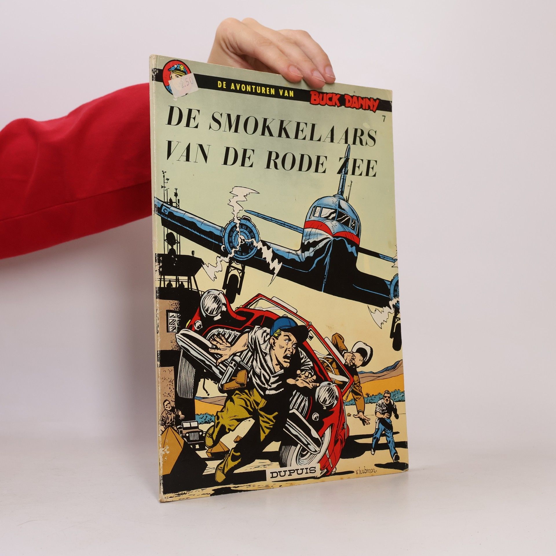 V. Hubinon De avonturen van Buck Danny - 7: De smokkelaars van de Rode Zee