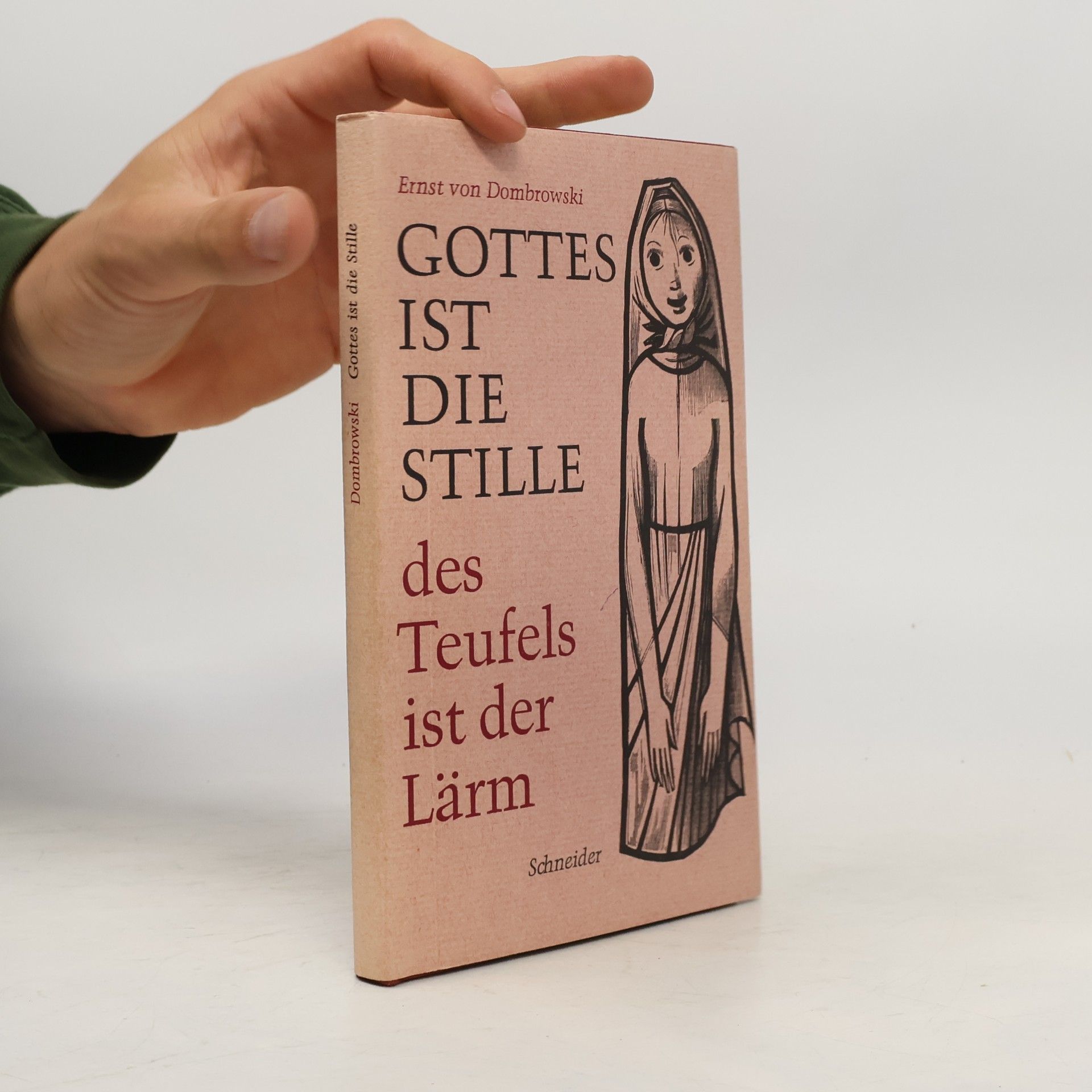 Ernst von Dombrowski Gottes ist die Stille, des Teufels ist der Lärm