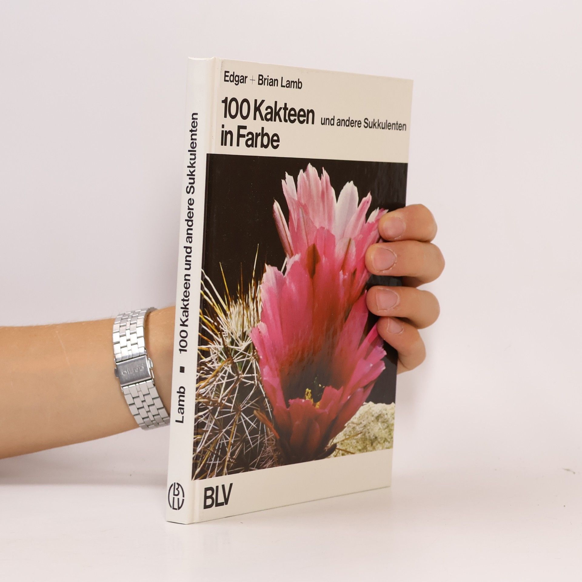 Edgar Lamb 100 [Hundert] Kakteen und andere Sukkulenten in Farbe