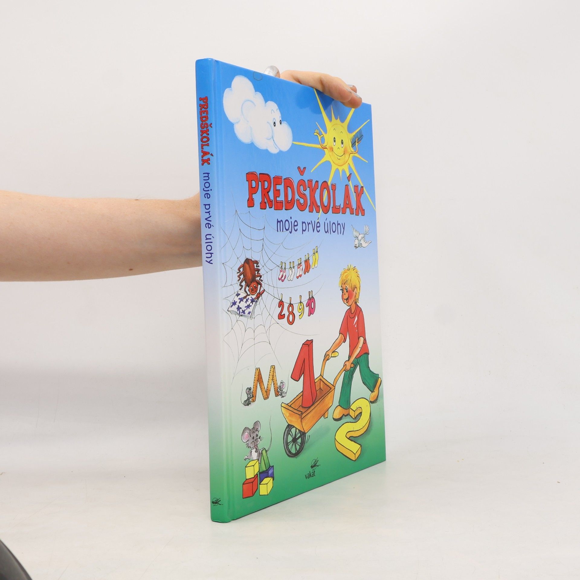 Zuzana Pospíšilová Predškolák. Moje prvé úlohy