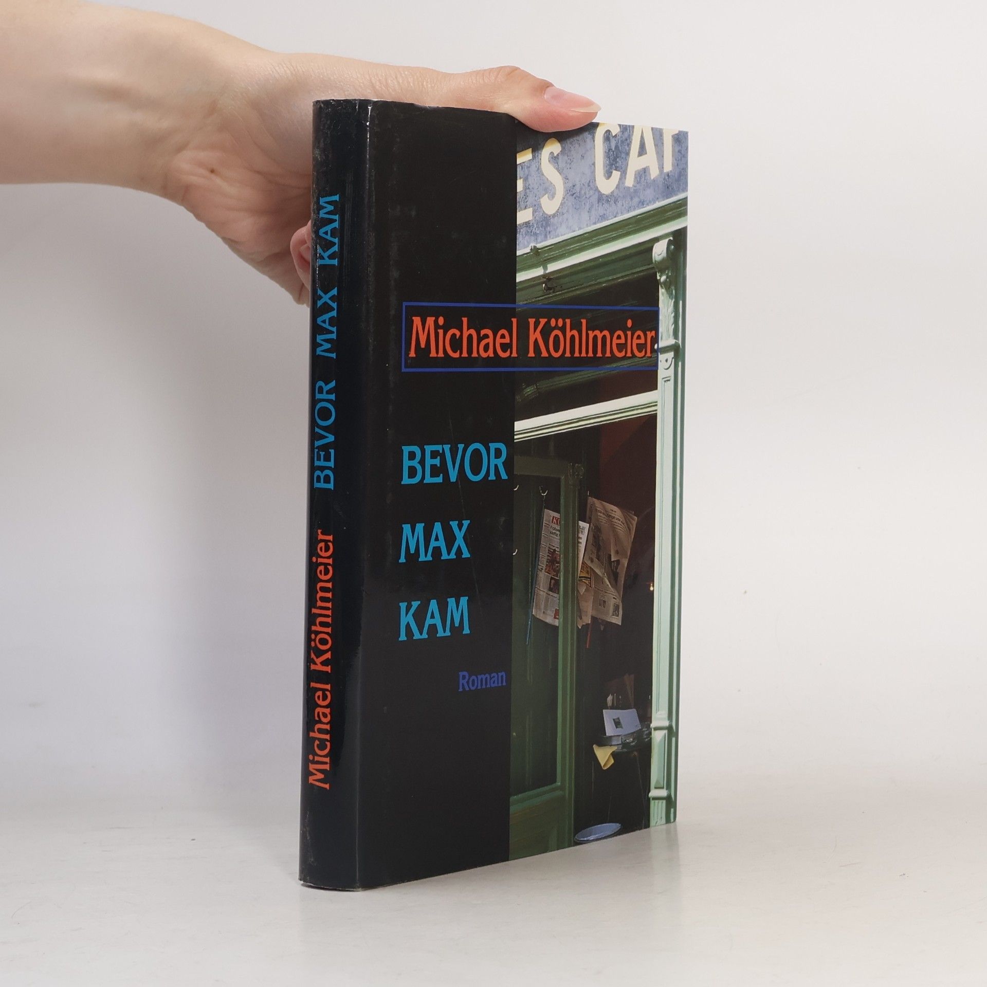 Michael Köhlmeier Bevor Max kam