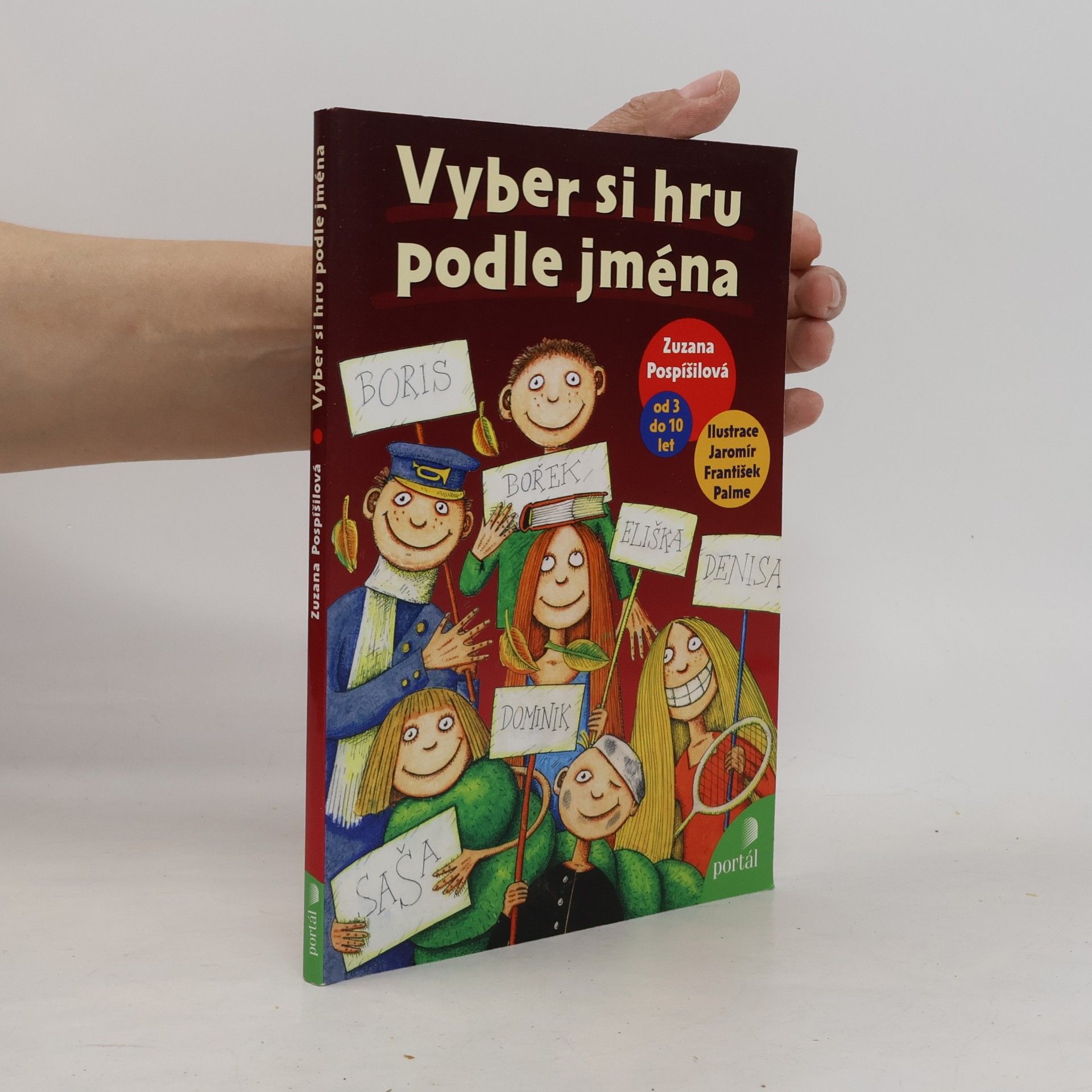 Zuzana Pospíšilová Vyber si hru podle jména