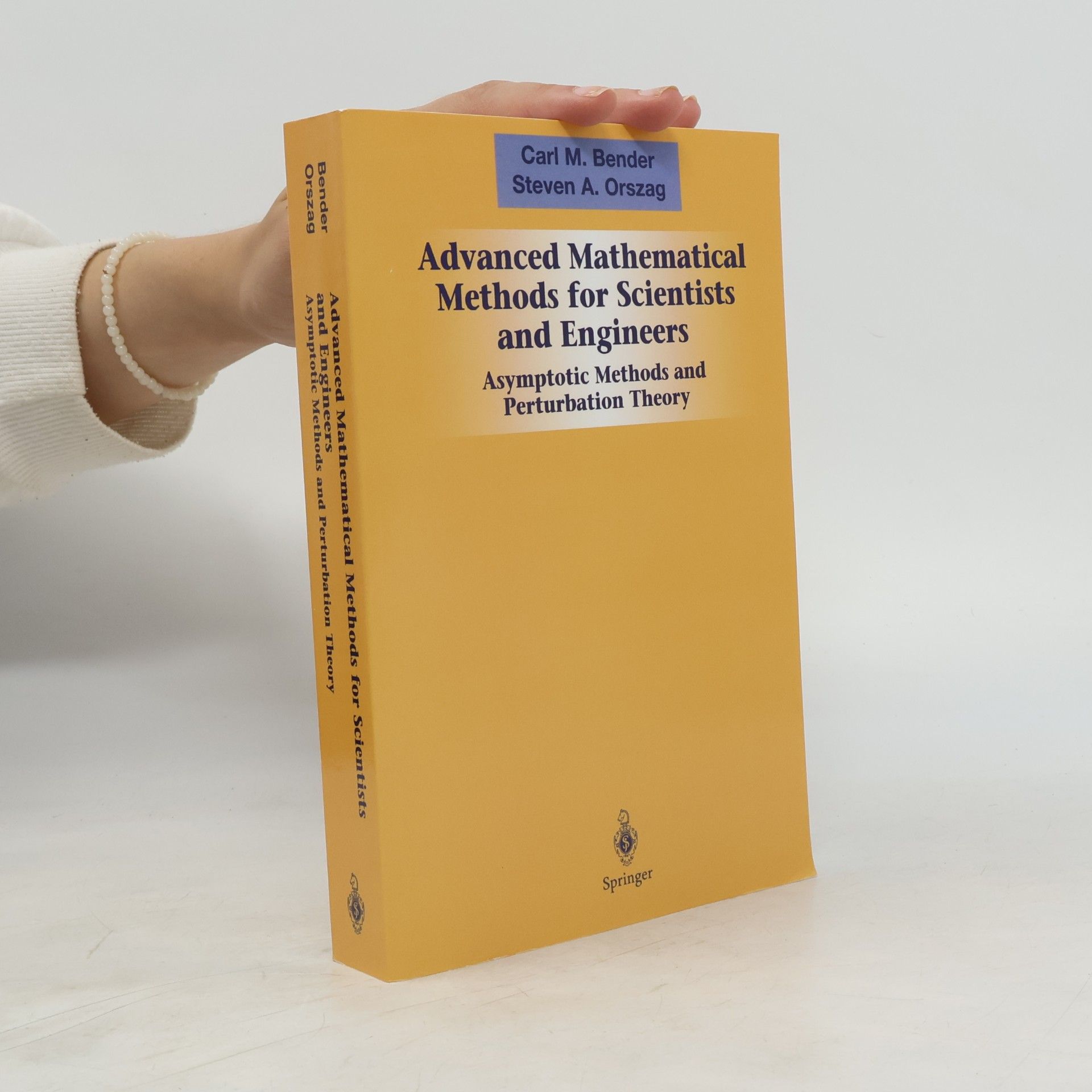 Steven A. Orszag Advanced Mathematical Methods for Scientists and Engineers