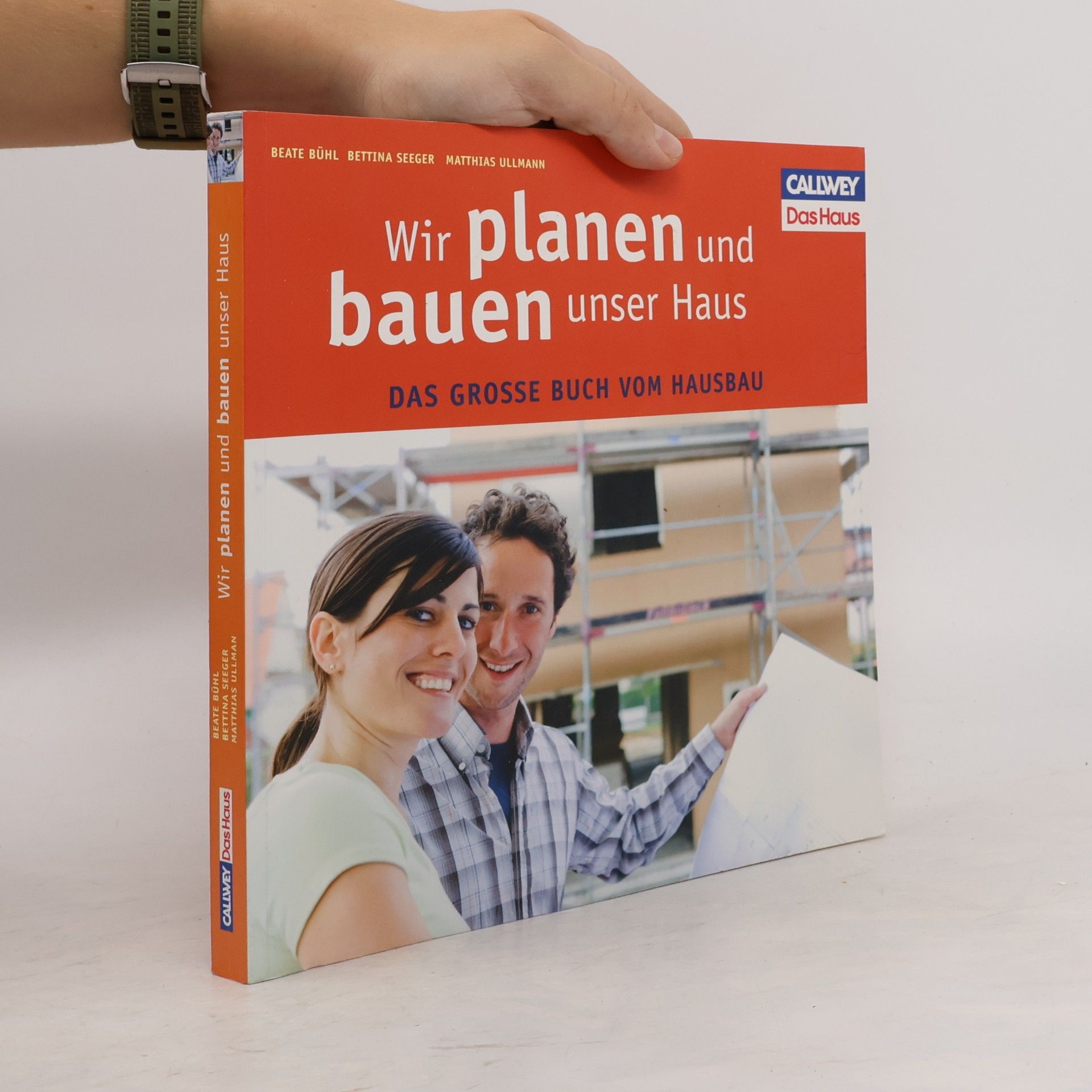 Beate Bühl Wir planen und bauen unser Haus