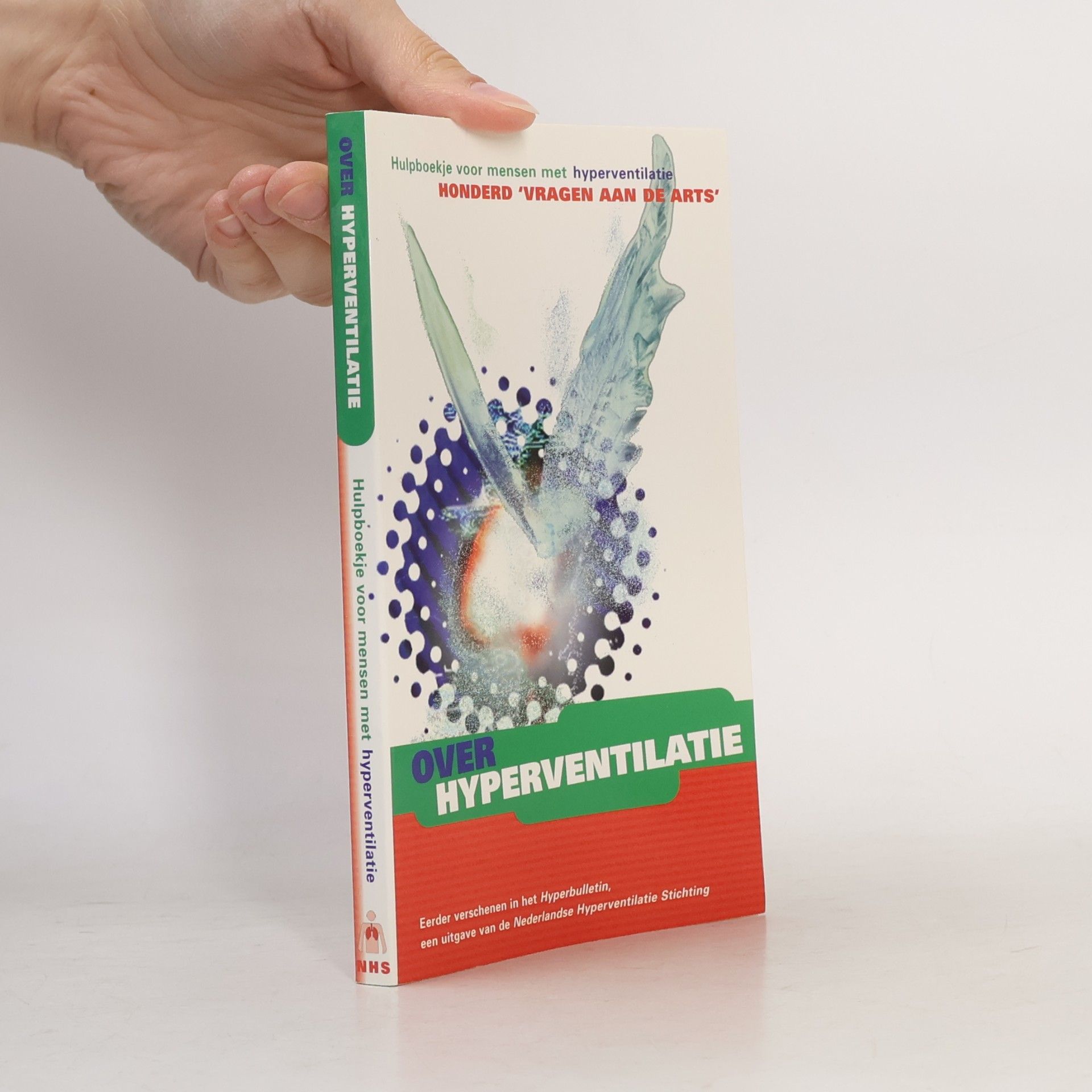Autorenkollektiv Over hyperventilatie: Hulpgids voor mensen met hyperventilatie