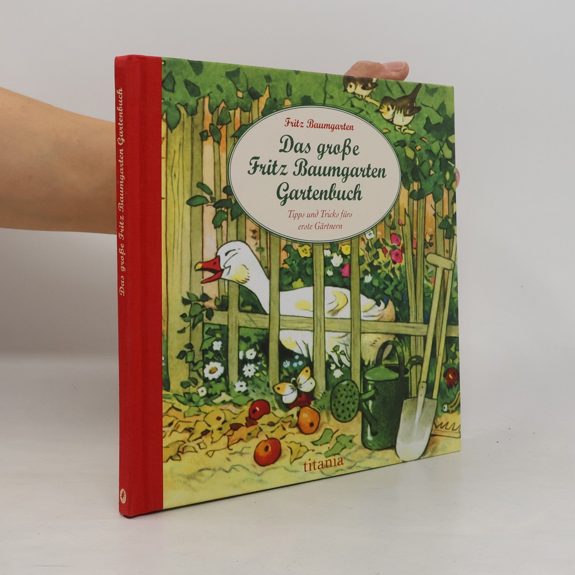 Fritz Baumgarten Das große Fritz-Baumgarten-Gartenbuch
