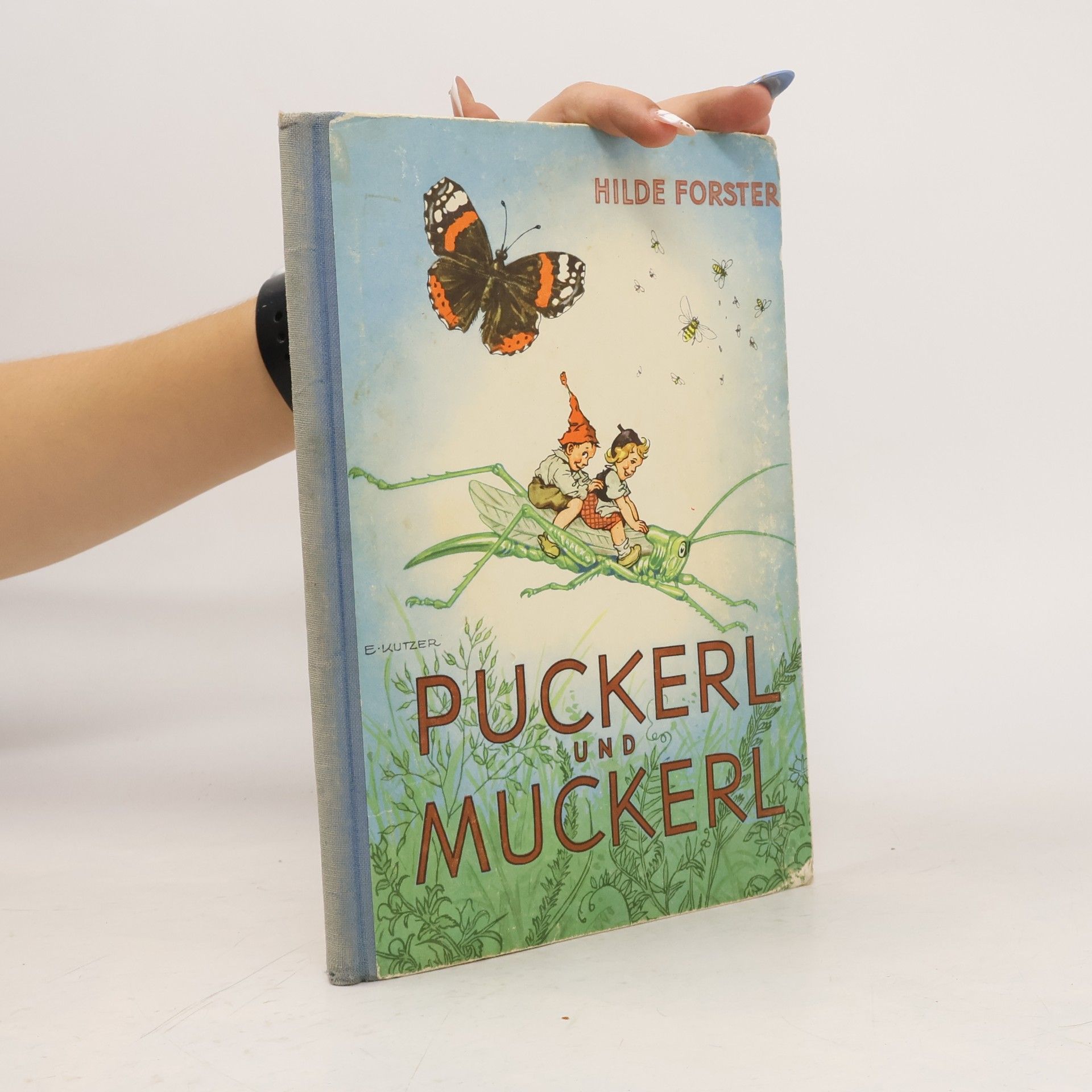 Hilde Forster Puckerl und Muckerl