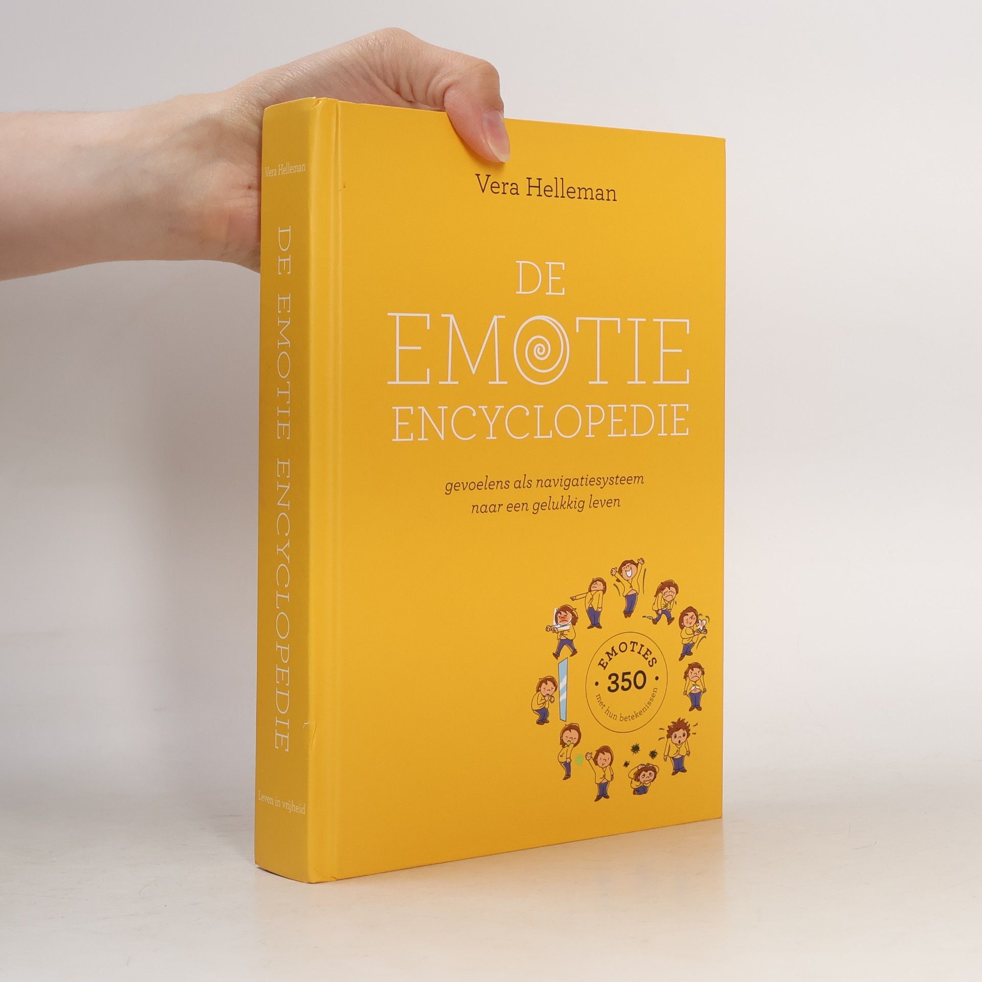 Vera Helleman De emotie encyclopedie - gevoelens als navigatiesysteem naar een gelukkig leven