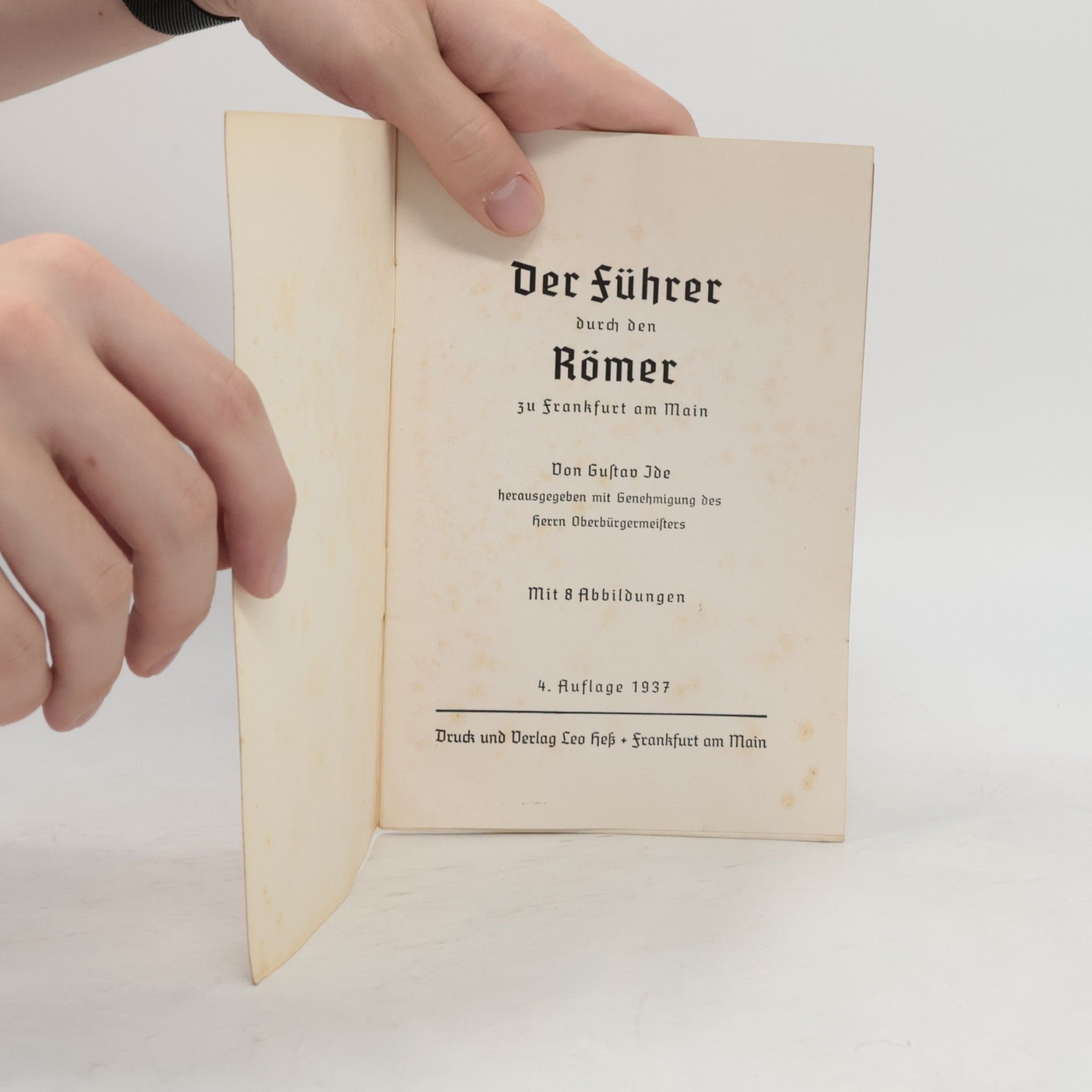 Gustav Ide Der Führer durch den Römer zu Frankfurt am Main
